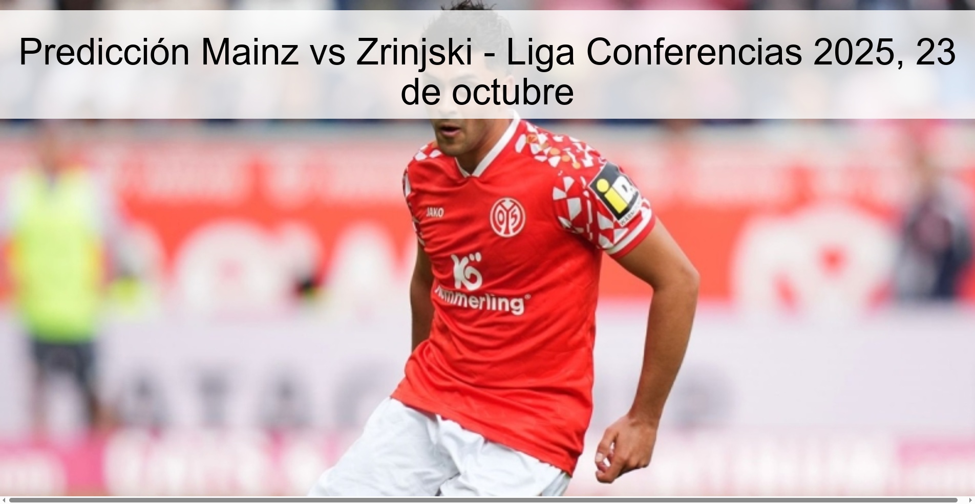 Predicción Mainz vs Zrinjski - Liga Conferencias 2025, 23 de octubre