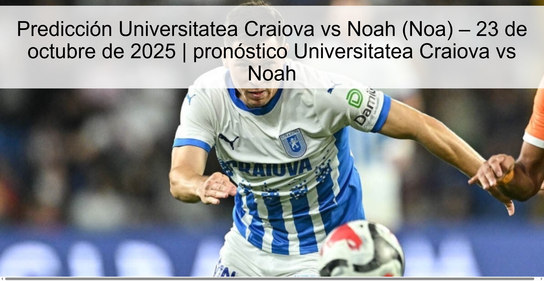 Predicción Universitatea Craiova vs Noah (Noa) – 23 de octubre de 2025 | pronóstico Universitatea Craiova vs Noah