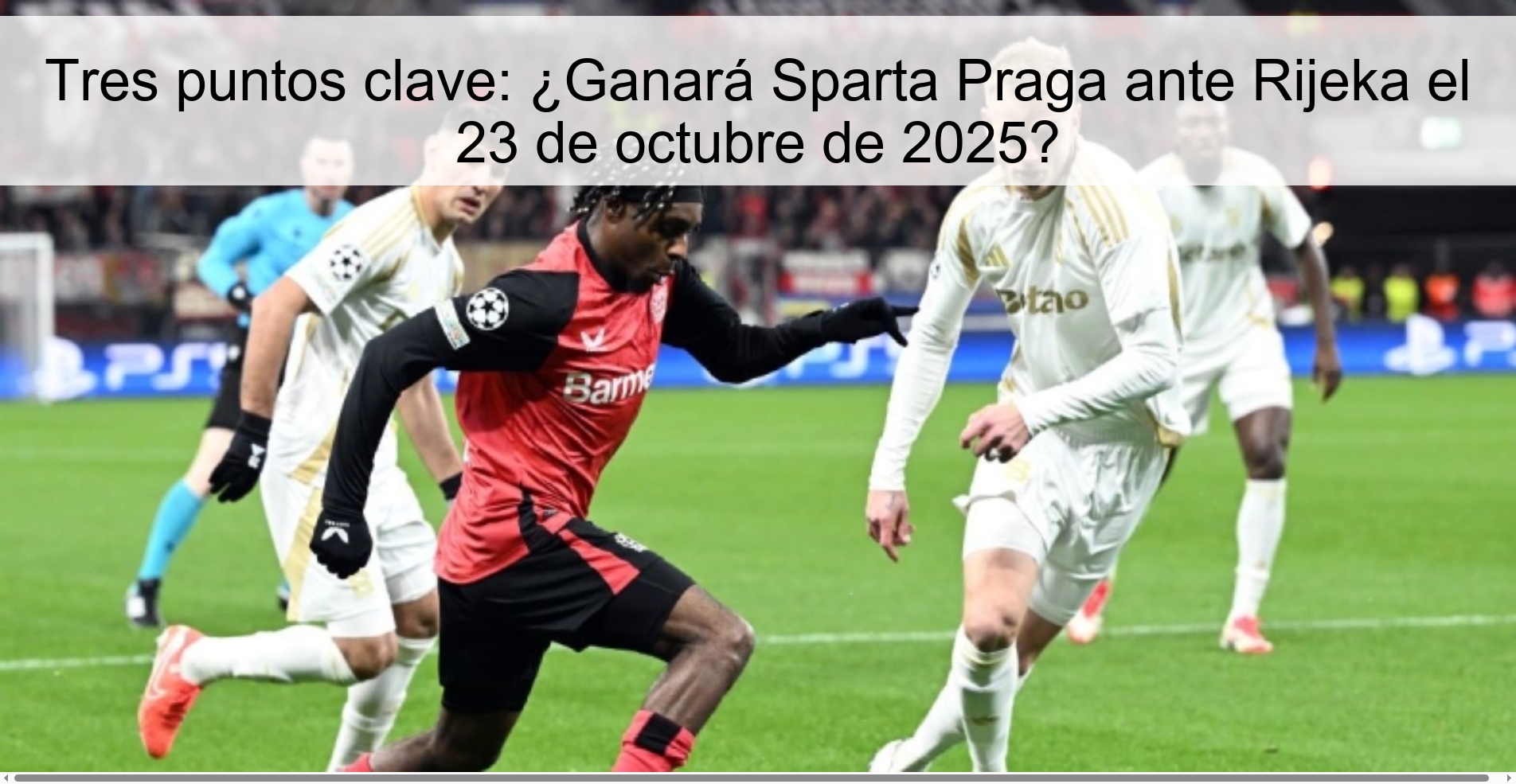 Tres puntos clave: ¿Ganará Sparta Praga ante Rijeka el 23 de octubre de 2025?