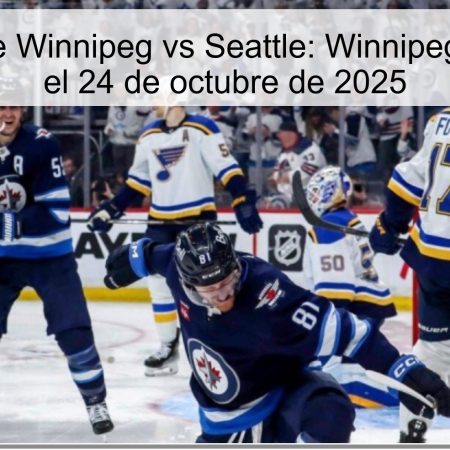 Predicción de Winnipeg vs Seattle: Winnipeg Jets ganará el 24 de octubre de 2025