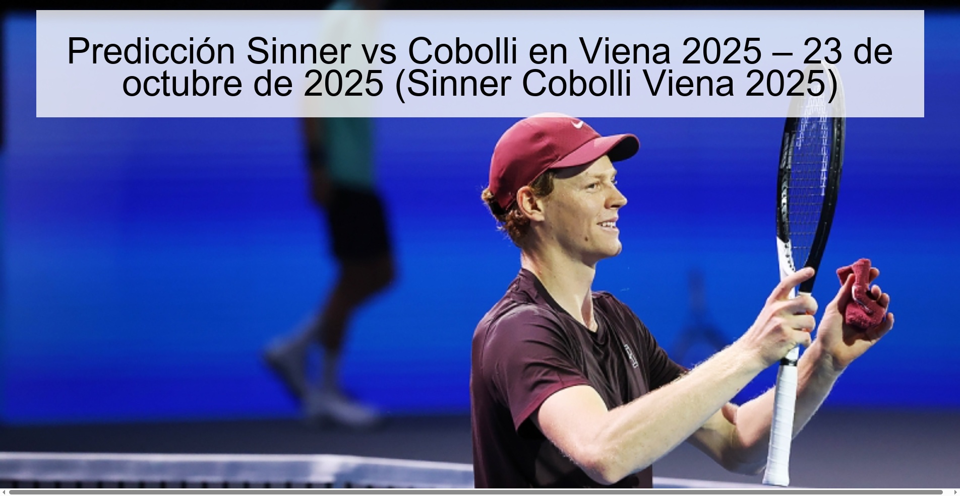 Predicción Sinner vs Cobolli en Viena 2025 – 23 de octubre de 2025 (Sinner Cobolli Viena 2025)