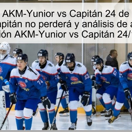 Predicción AKM-Yunior vs Capitán 24 de octubre de 2025: Kapitán no perderá y análisis de apuestas (Predicción AKM-Yunior vs Capitán 24/10/2025)