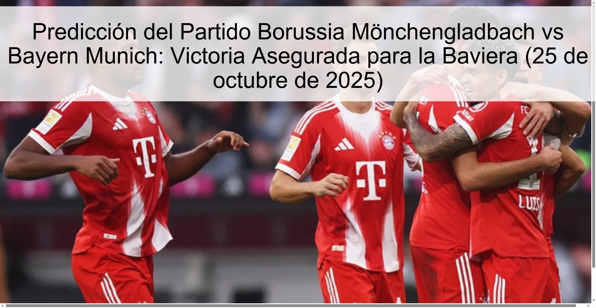 Predicción del Partido Borussia Mönchengladbach vs Bayern Munich: Victoria Asegurada para la Baviera (25 de octubre de 2025)