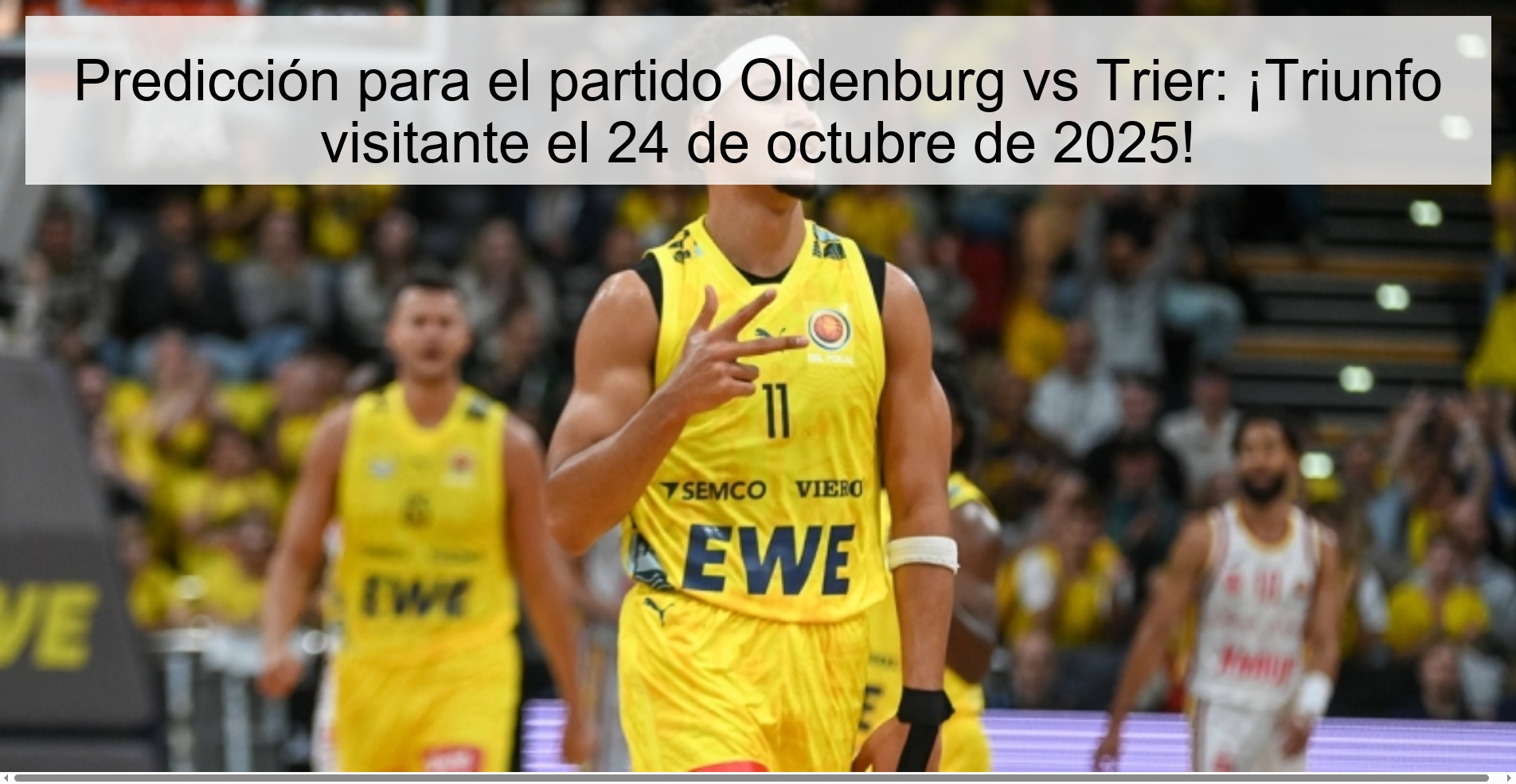 Predicción para el partido Oldenburg vs Trier: ¡Triunfo visitante el 24 de octubre de 2025!