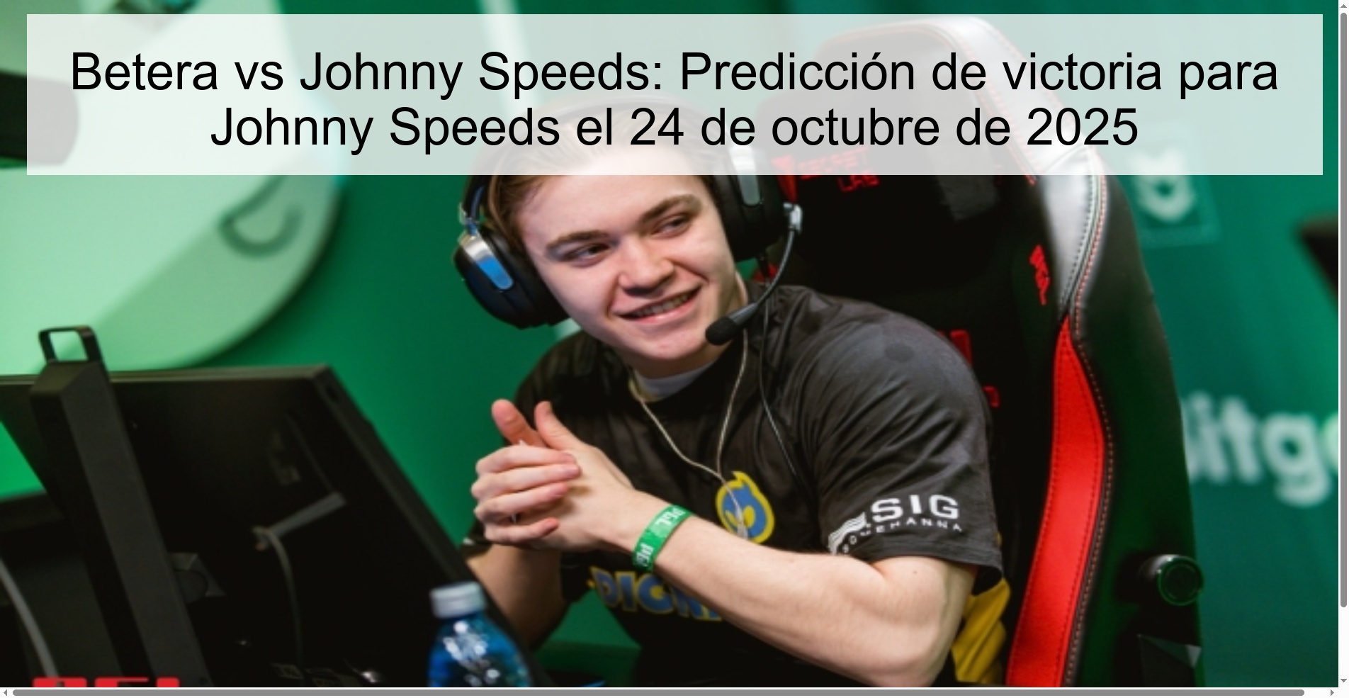 Betera vs Johnny Speeds: Predicción de victoria para Johnny Speeds el 24 de octubre de 2025