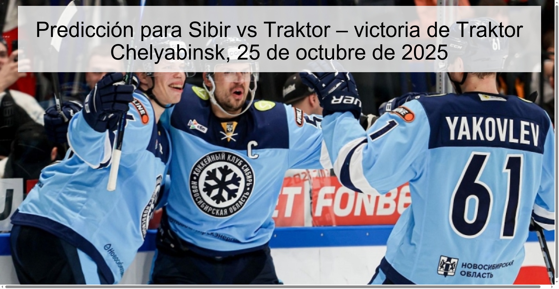 Predicción para Sibir vs Traktor – victoria de Traktor Chelyabinsk, 25 de octubre de 2025