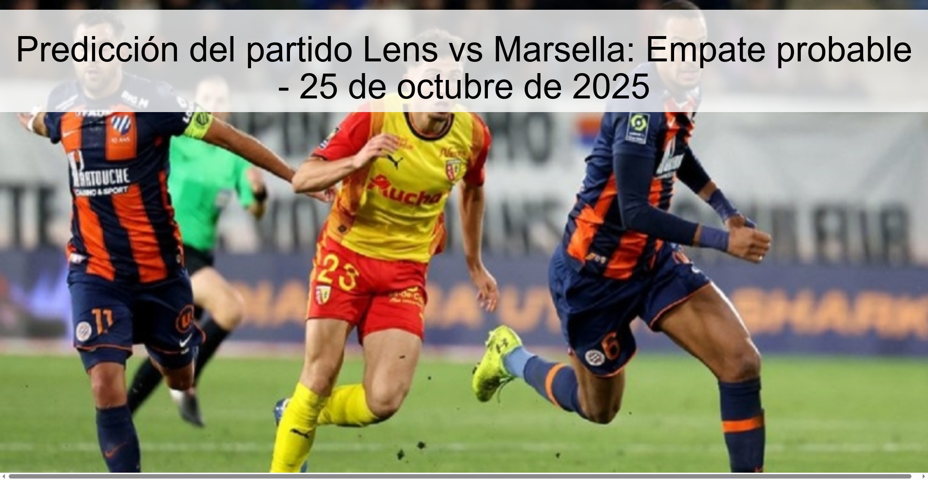 Predicción del partido Lens vs Marsella: Empate probable - 25 de octubre de 2025