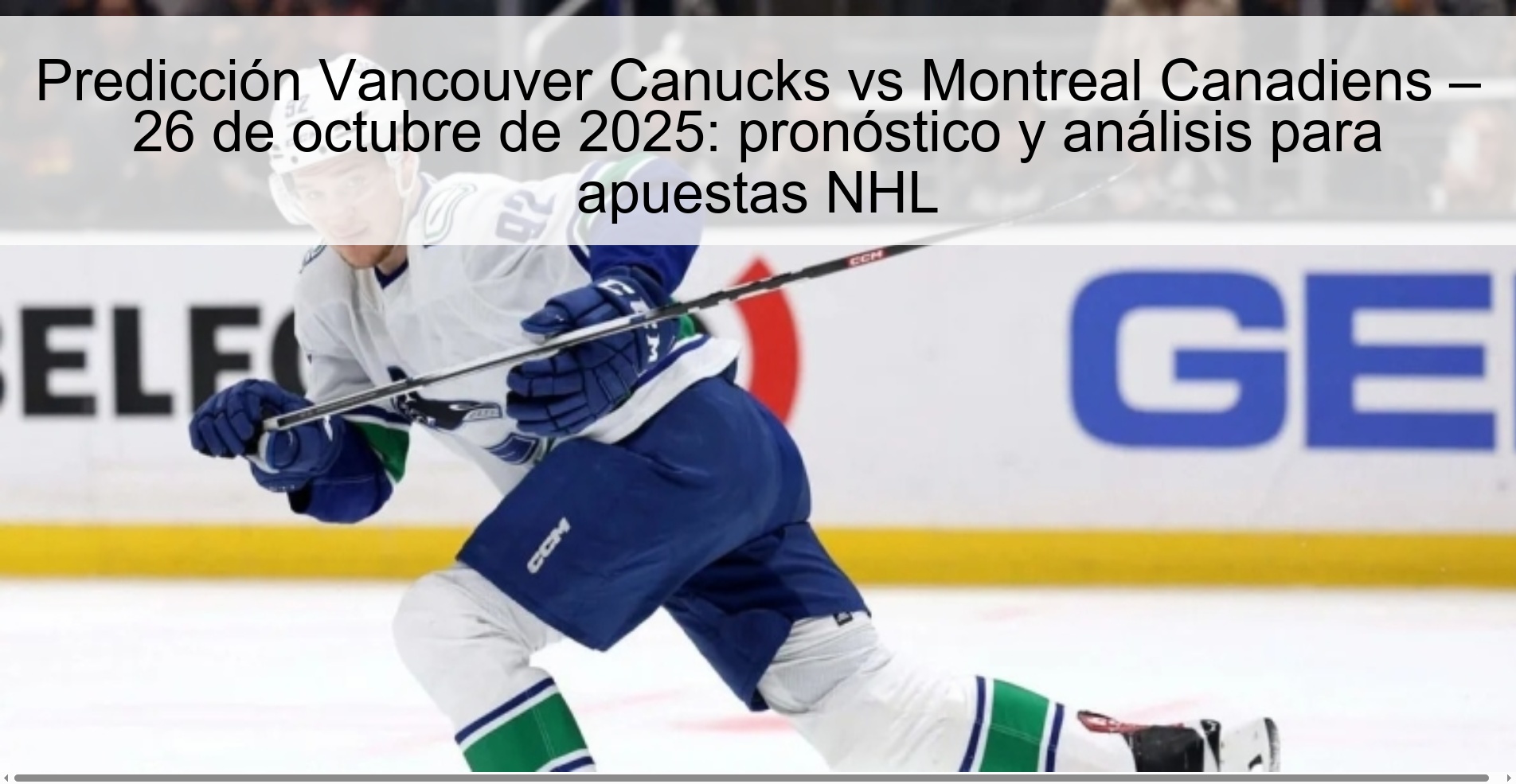 Predicción Vancouver Canucks vs Montreal Canadiens – 26 de octubre de 2025: pronóstico y análisis para apuestas NHL