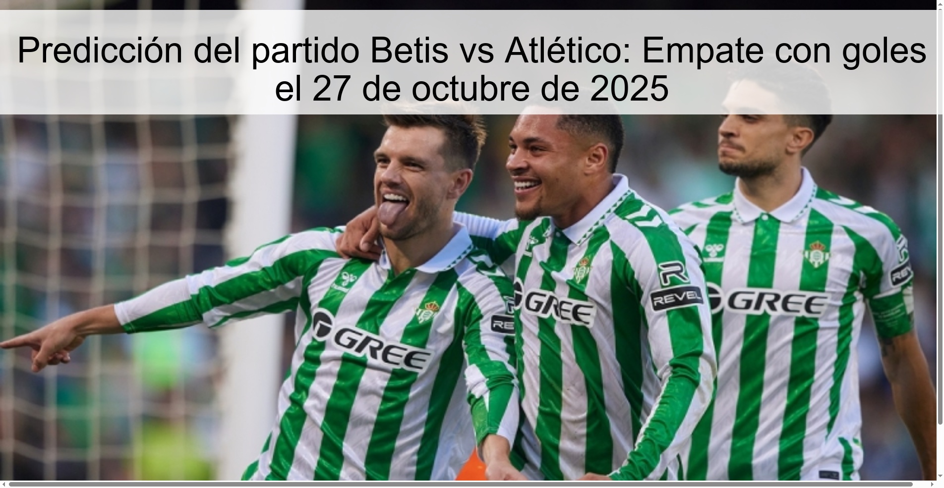 Predicción del partido Betis vs Atlético: Empate con goles el 27 de octubre de 2025