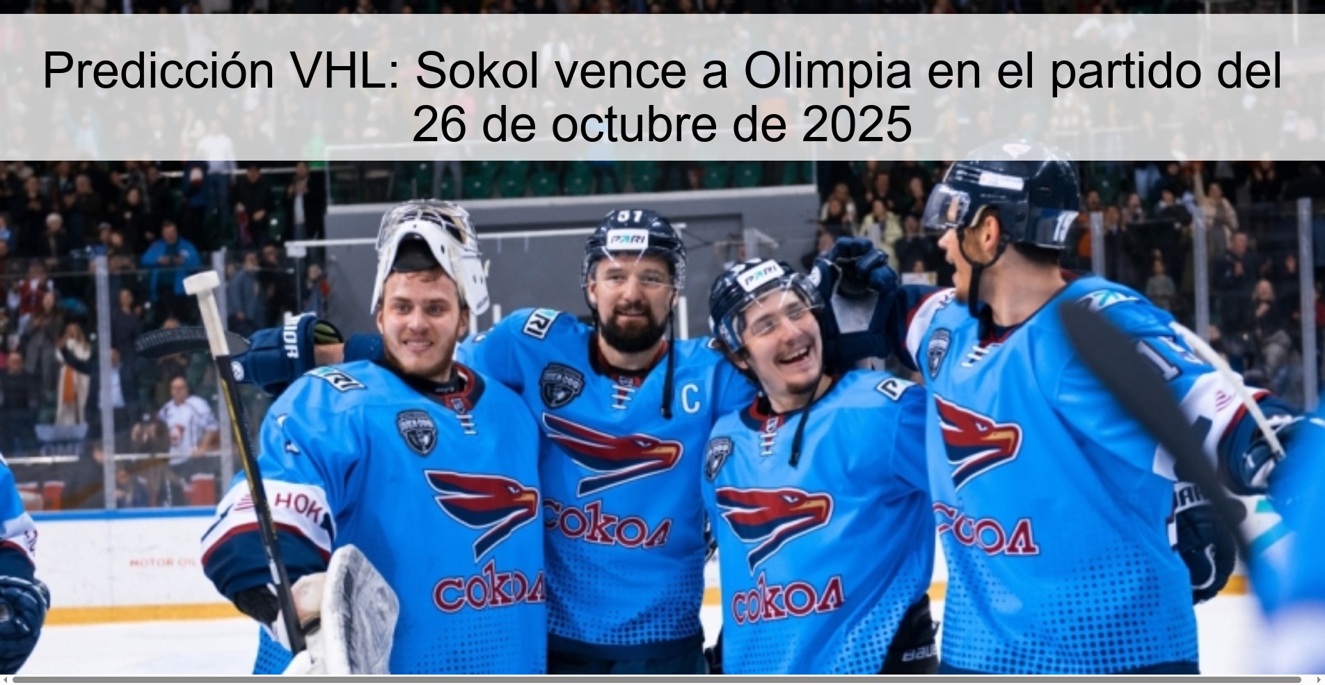 Predicción VHL: Sokol vence a Olimpia en el partido del 26 de octubre de 2025