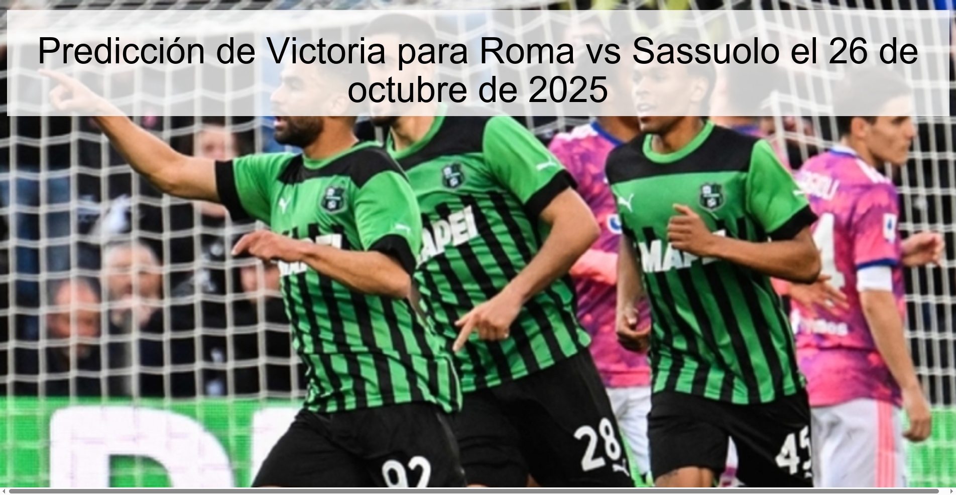 Predicción de Victoria para Roma vs Sassuolo el 26 de octubre de 2025