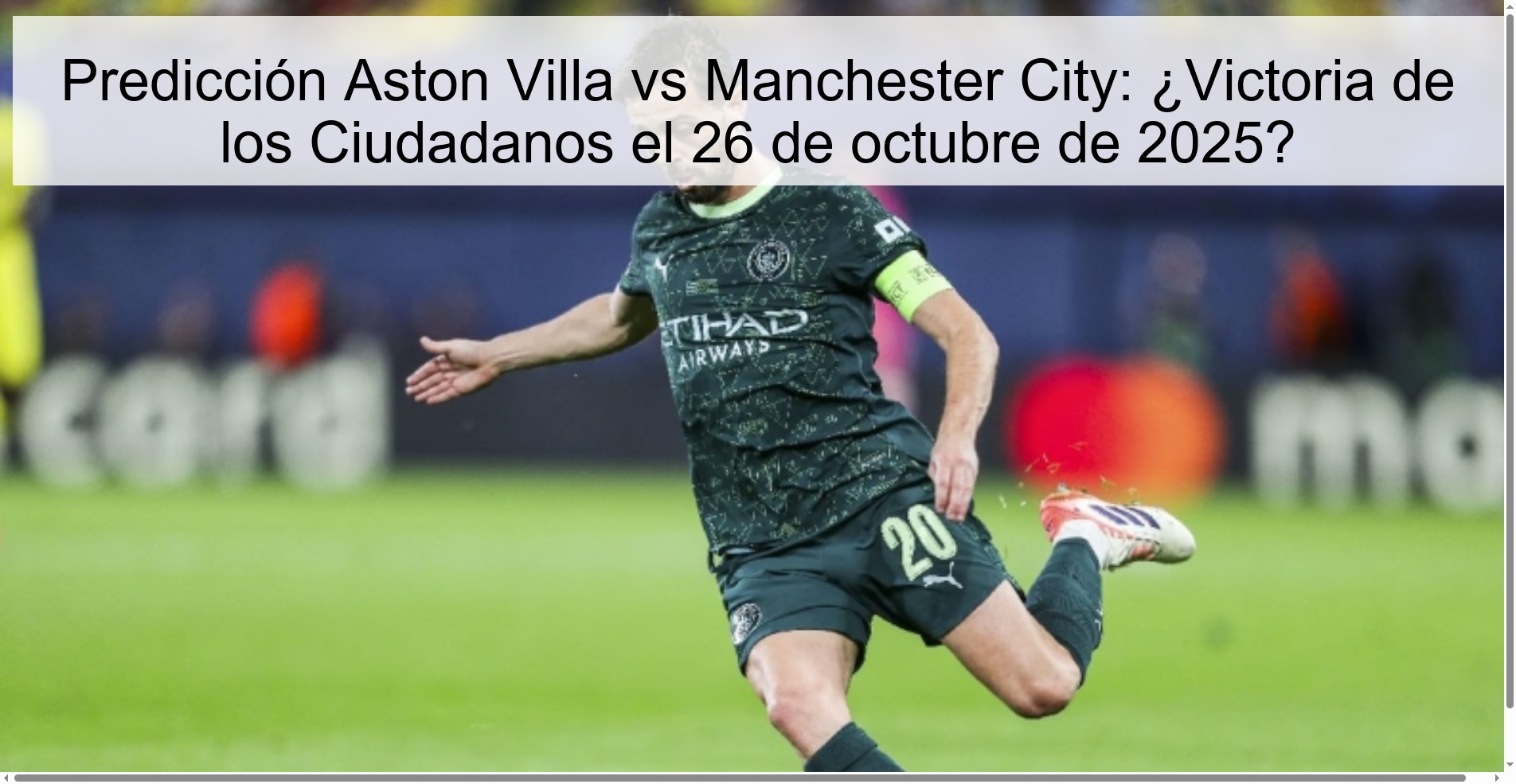 Predicción Aston Villa vs Manchester City: ¿Victoria de los Ciudadanos el 26 de octubre de 2025?