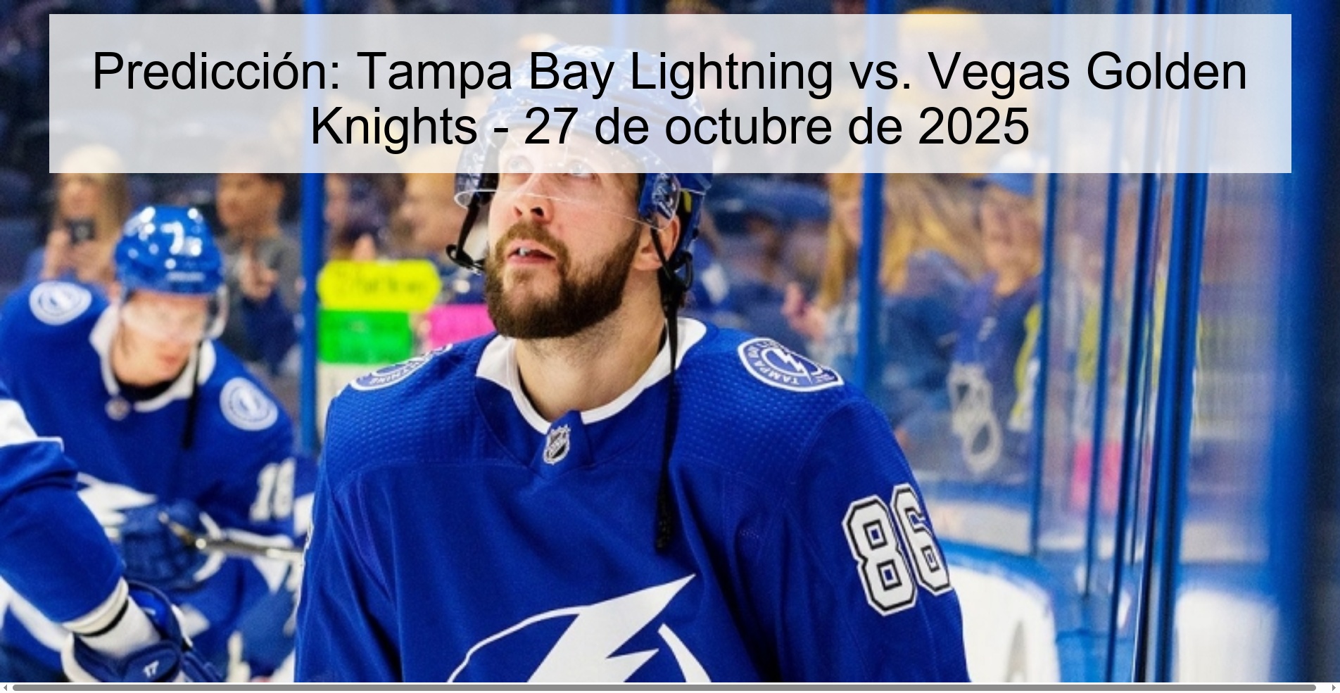 Predicción: Tampa Bay Lightning vs. Vegas Golden Knights - 27 de octubre de 2025