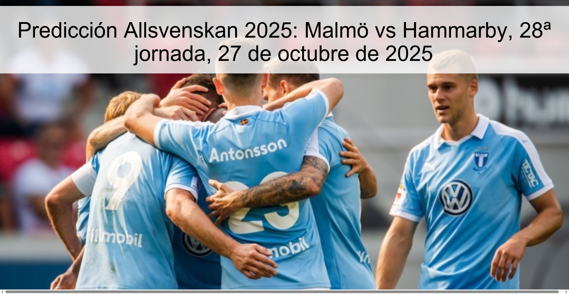 Predicción Allsvenskan 2025: Malmö vs Hammarby, 28ª jornada, 27 de octubre de 2025