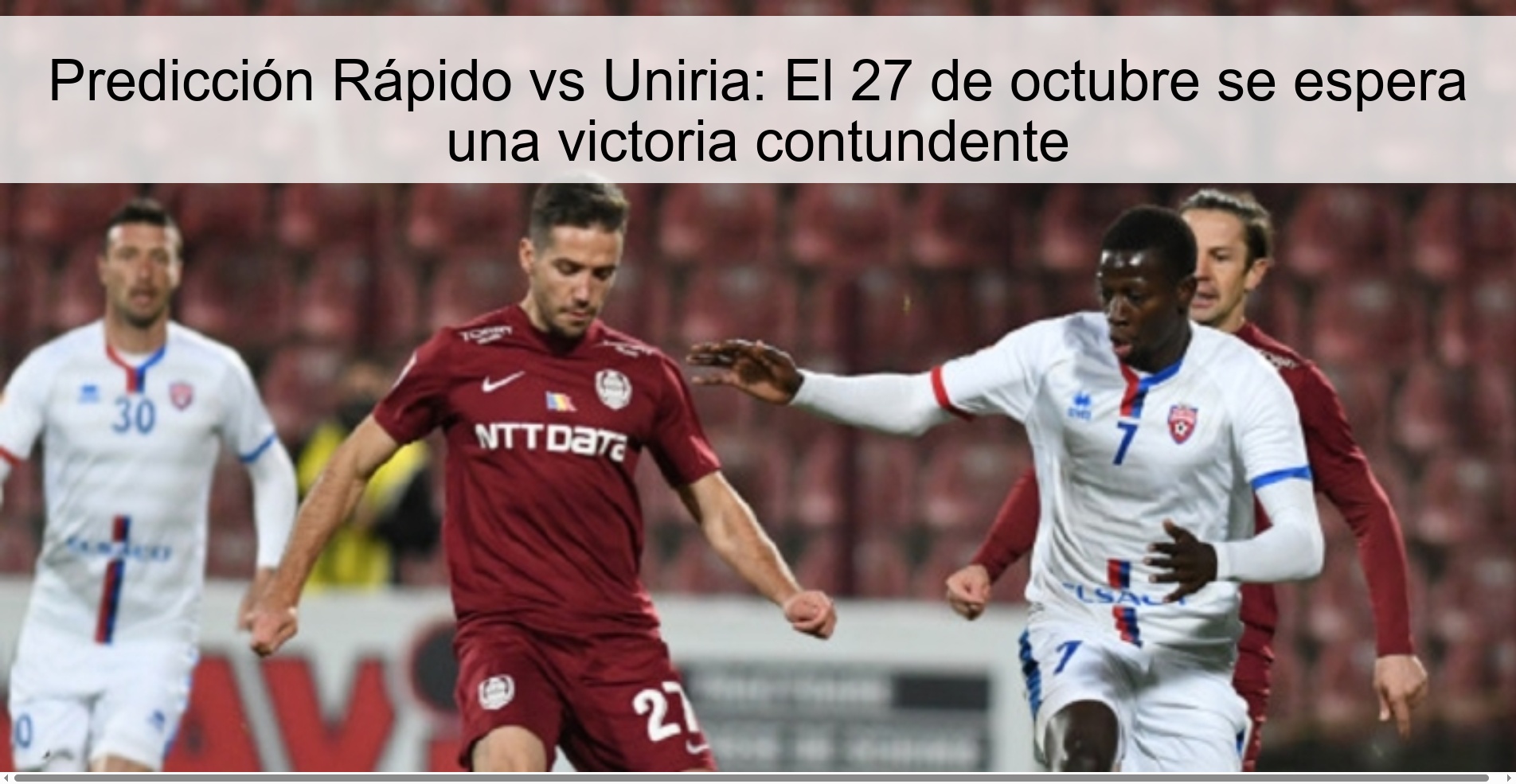 Predicción Rápido vs Uniria: El 27 de octubre se espera una victoria contundente