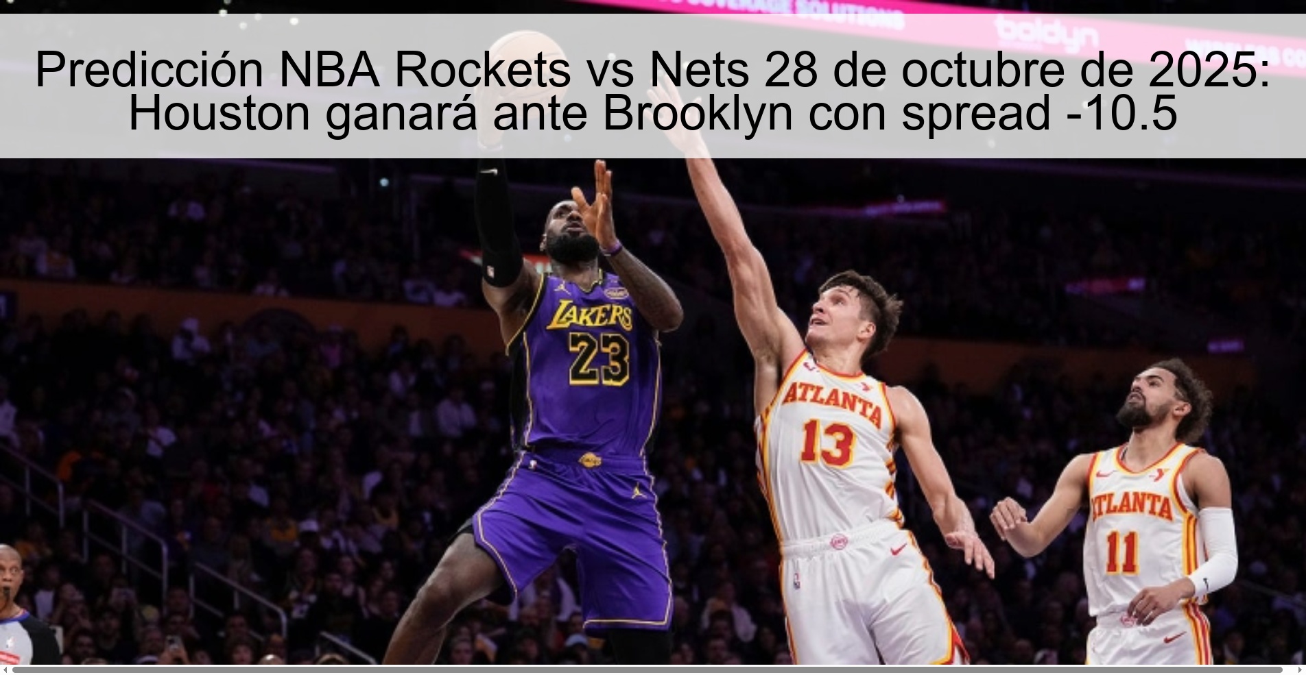 Predicción NBA Rockets vs Nets 28 de octubre de 2025: Houston ganará ante Brooklyn con spread -10.5