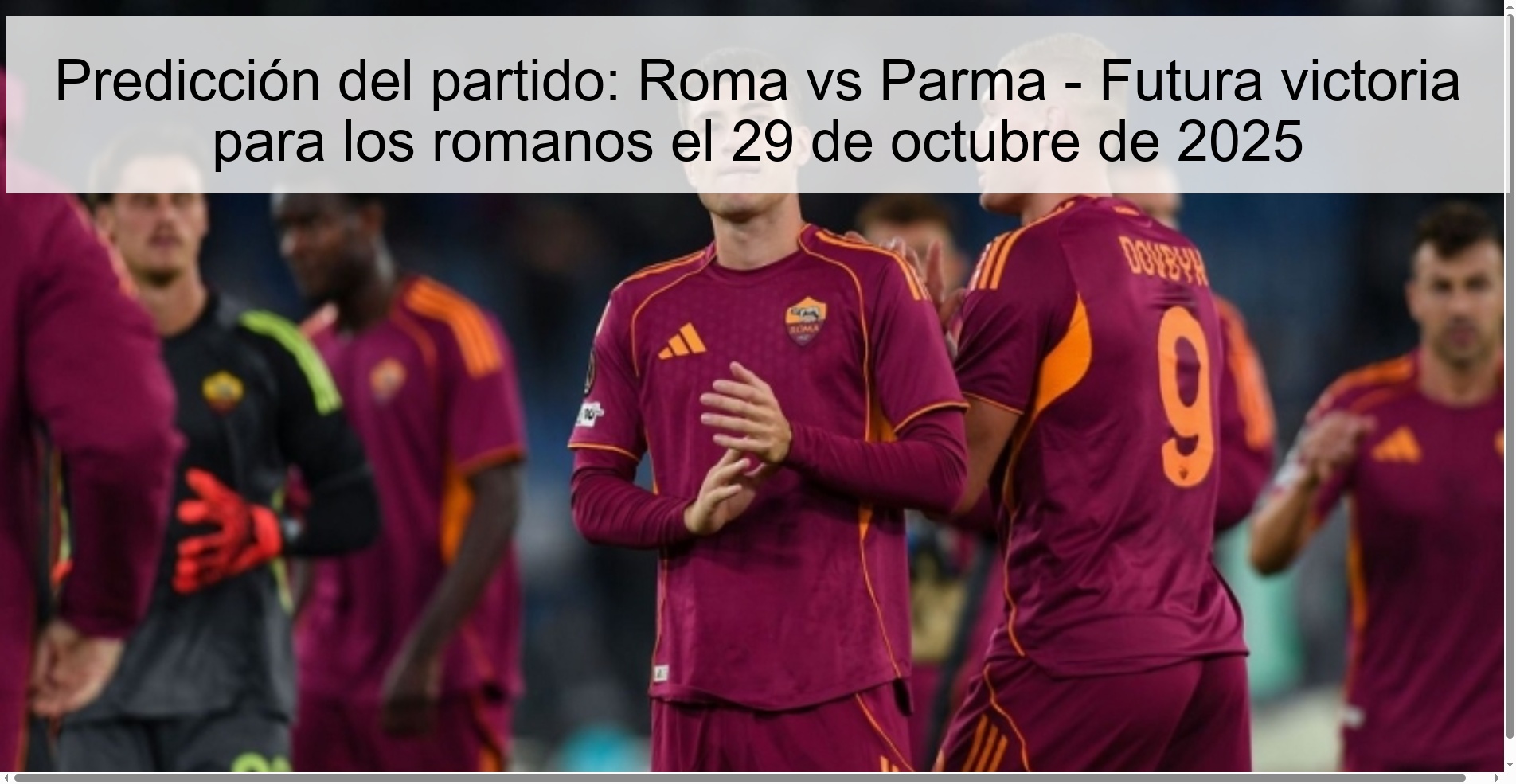 Predicción del partido: Roma vs Parma - Futura victoria para los romanos el 29 de octubre de 2025