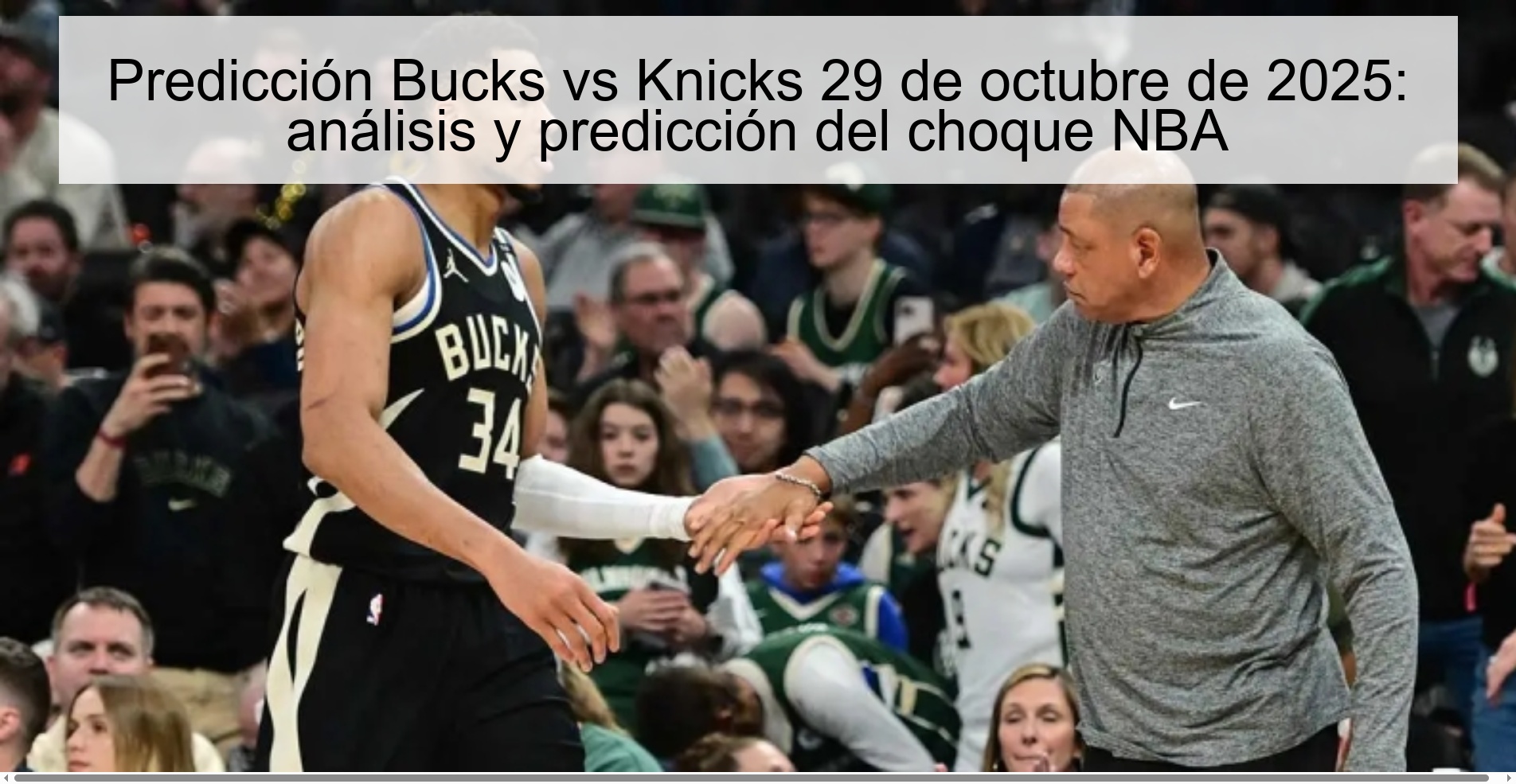 Predicción Bucks vs Knicks 29 de octubre de 2025: análisis y predicción del choque NBA