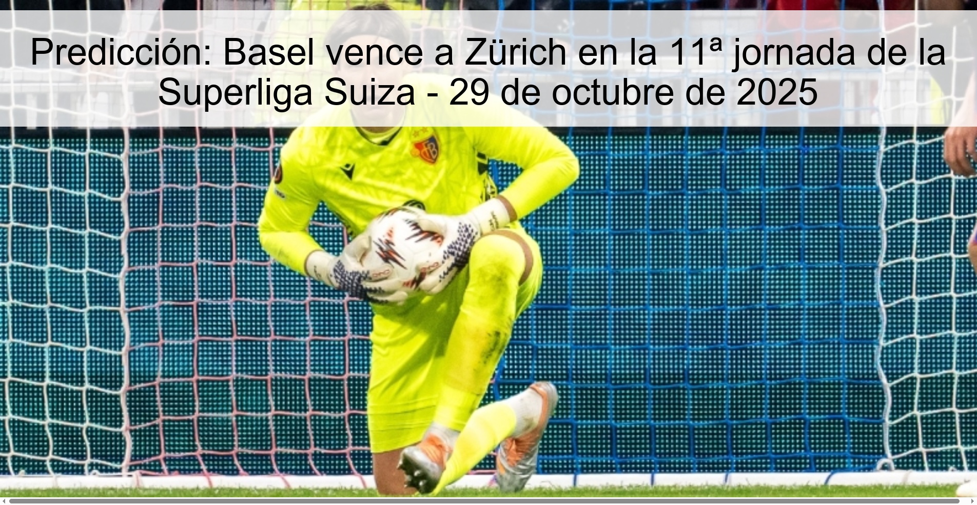 Predicción: Basel vence a Zürich en la 11ª jornada de la Superliga Suiza - 29 de octubre de 2025