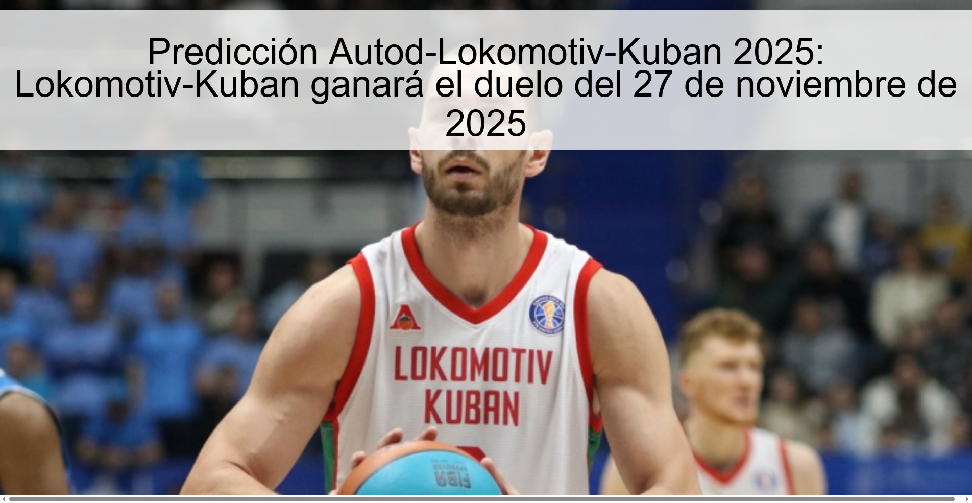 Predicción Autod-Lokomotiv-Kuban 2025: Lokomotiv-Kuban ganará el duelo del 27 de noviembre de 2025
