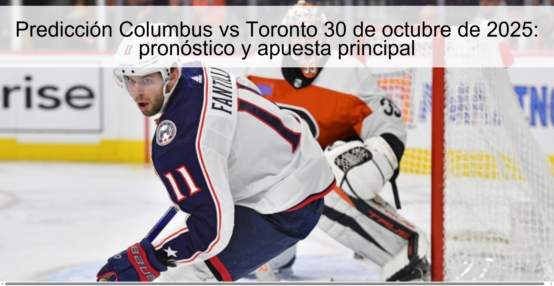 Predicción Columbus vs Toronto 30 de octubre de 2025: pronóstico y apuesta principal