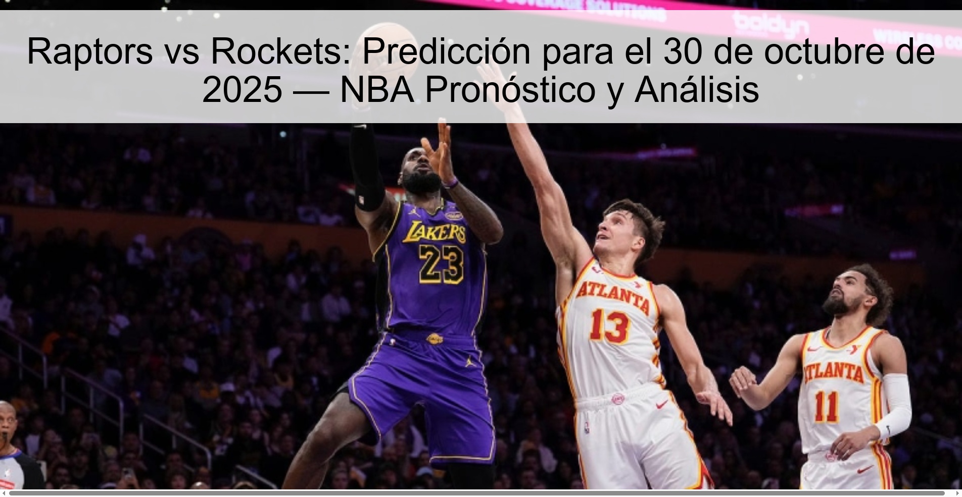 Raptors vs Rockets: Predicción para el 30 de octubre de 2025 — NBA Pronóstico y Análisis 1 Raptors vs Rockets: Predicción para el 30 de octubre de 2025 — NBA Pronóstico y Análisis