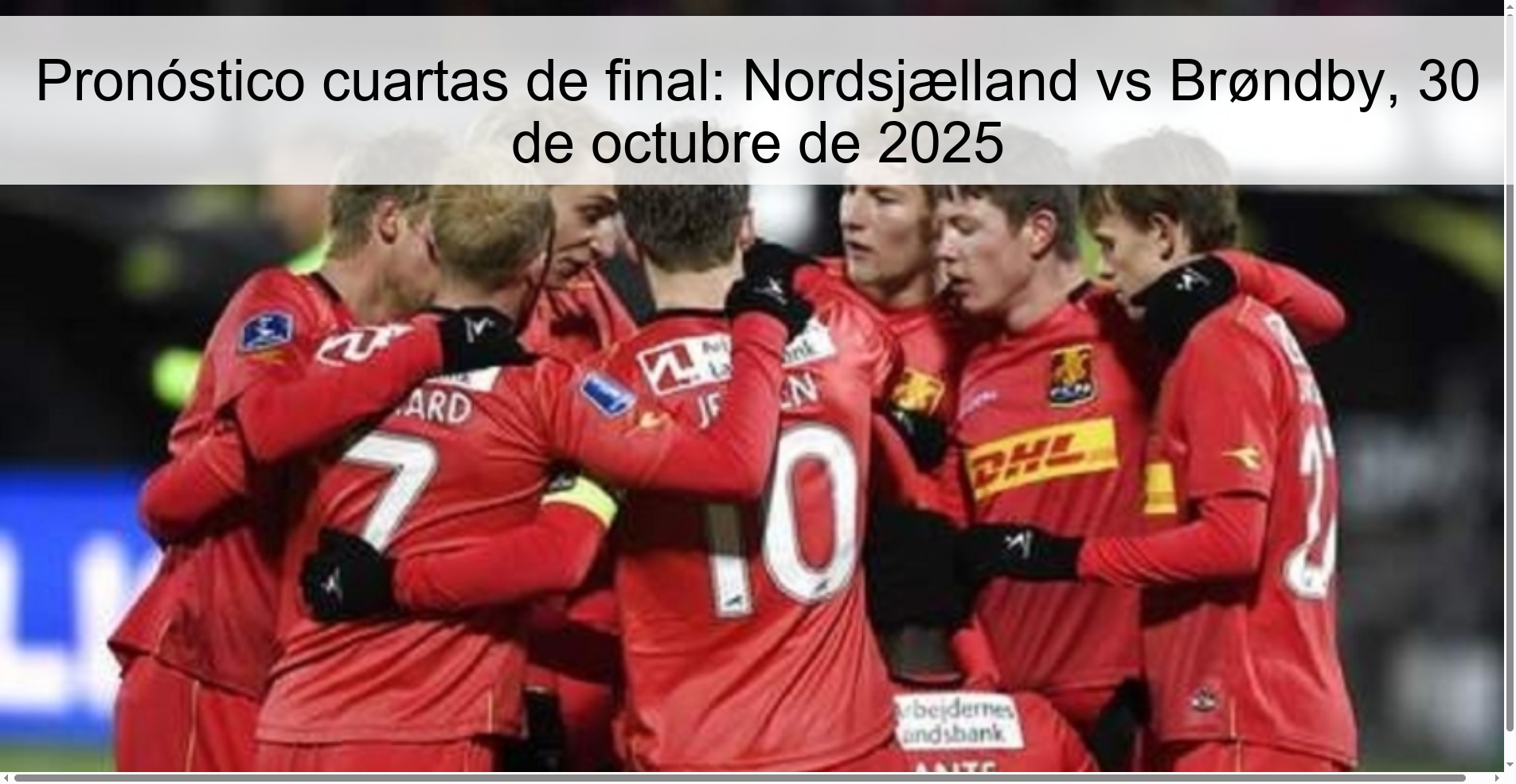 Pronóstico cuartas de final: Nordsjælland vs Brøndby, 30 de octubre de 2025