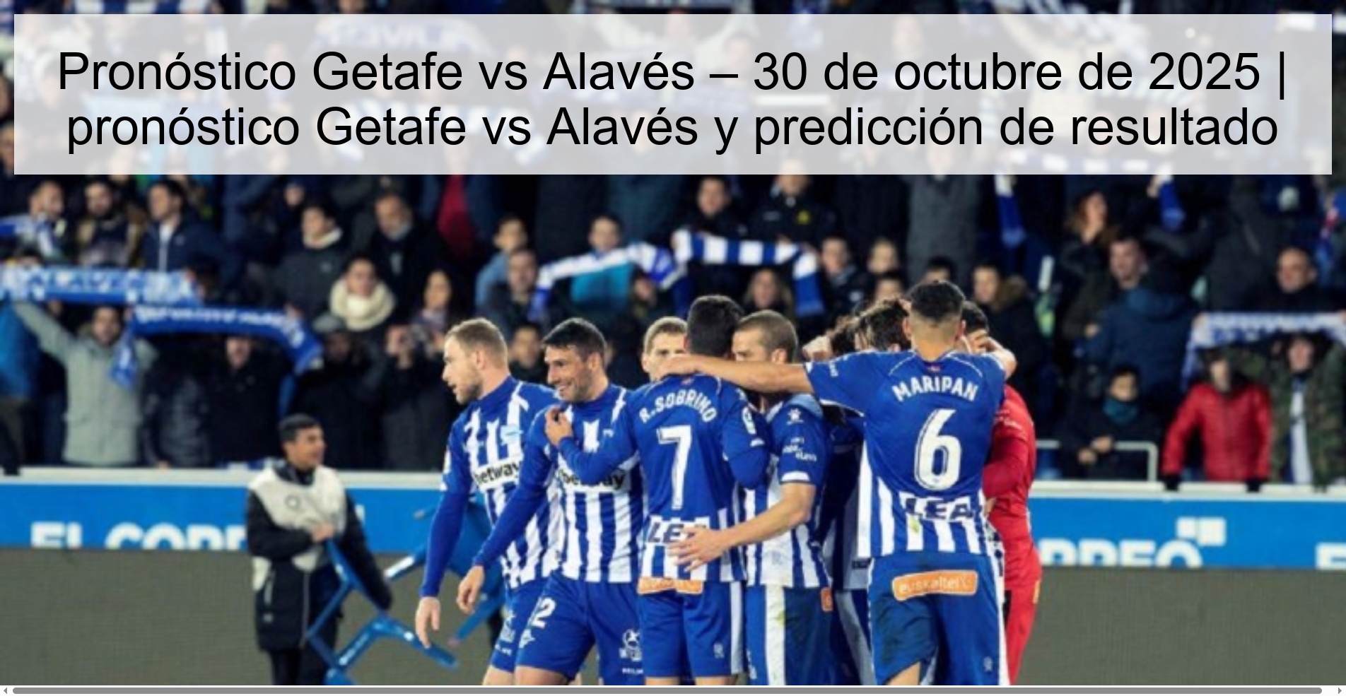 Pronóstico Getafe vs Alavés – 30 de octubre de 2025 | pronóstico Getafe vs Alavés y predicción de resultado 1 Pronóstico Getafe vs Alavés – 30 de octubre de 2025 | pronóstico Getafe vs Alavés y predicción de resultado