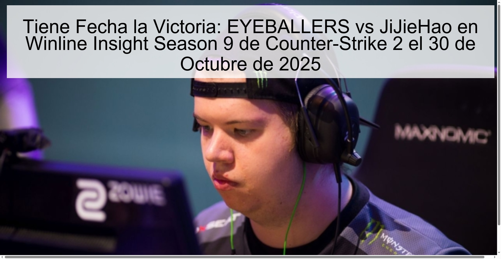 Tiene Fecha la Victoria: EYEBALLERS vs JiJieHao en Winline Insight Season 9 de Counter-Strike 2 el 30 de Octubre de 2025
