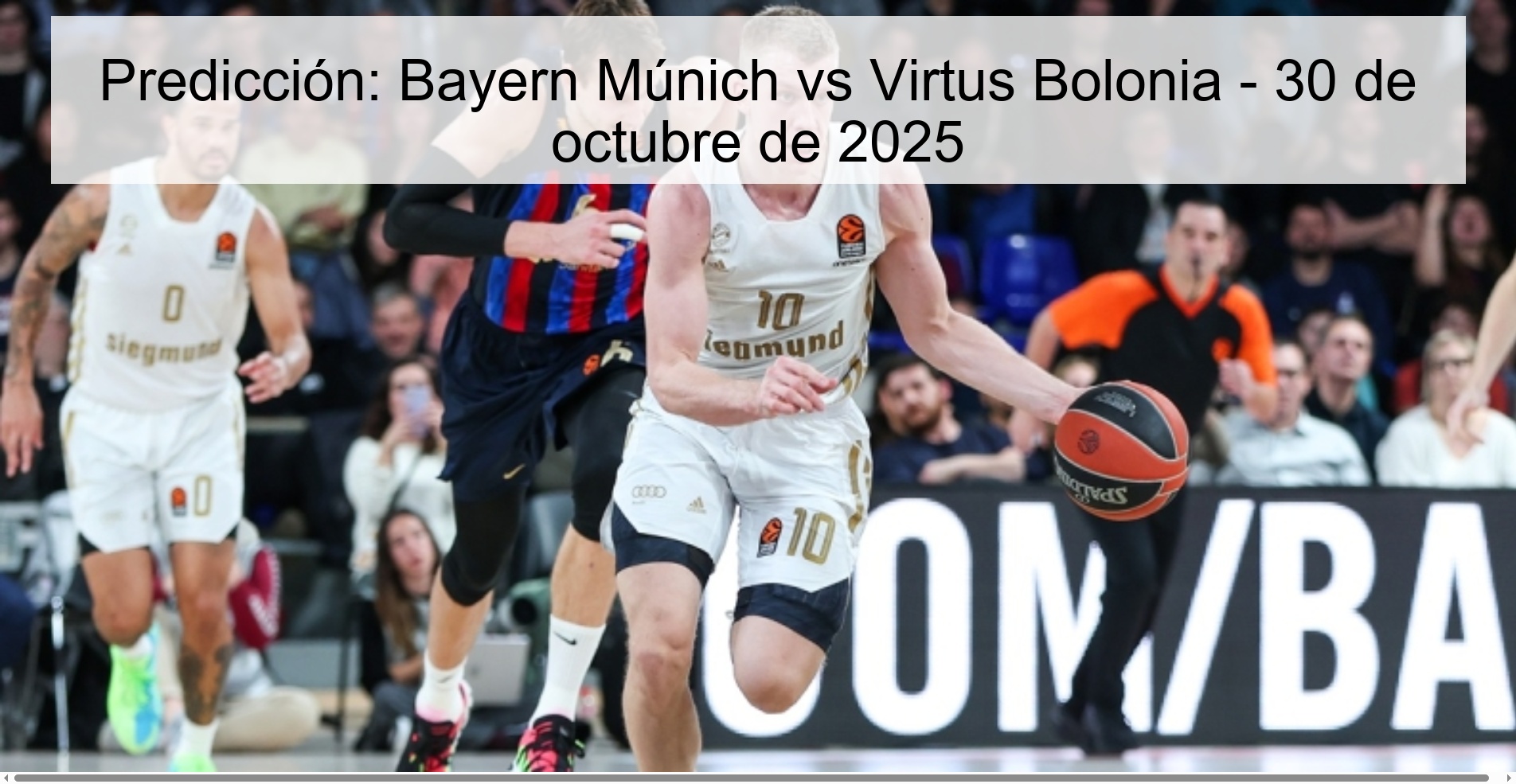Predicción: Bayern Múnich vs Virtus Bolonia - 30 de octubre de 2025