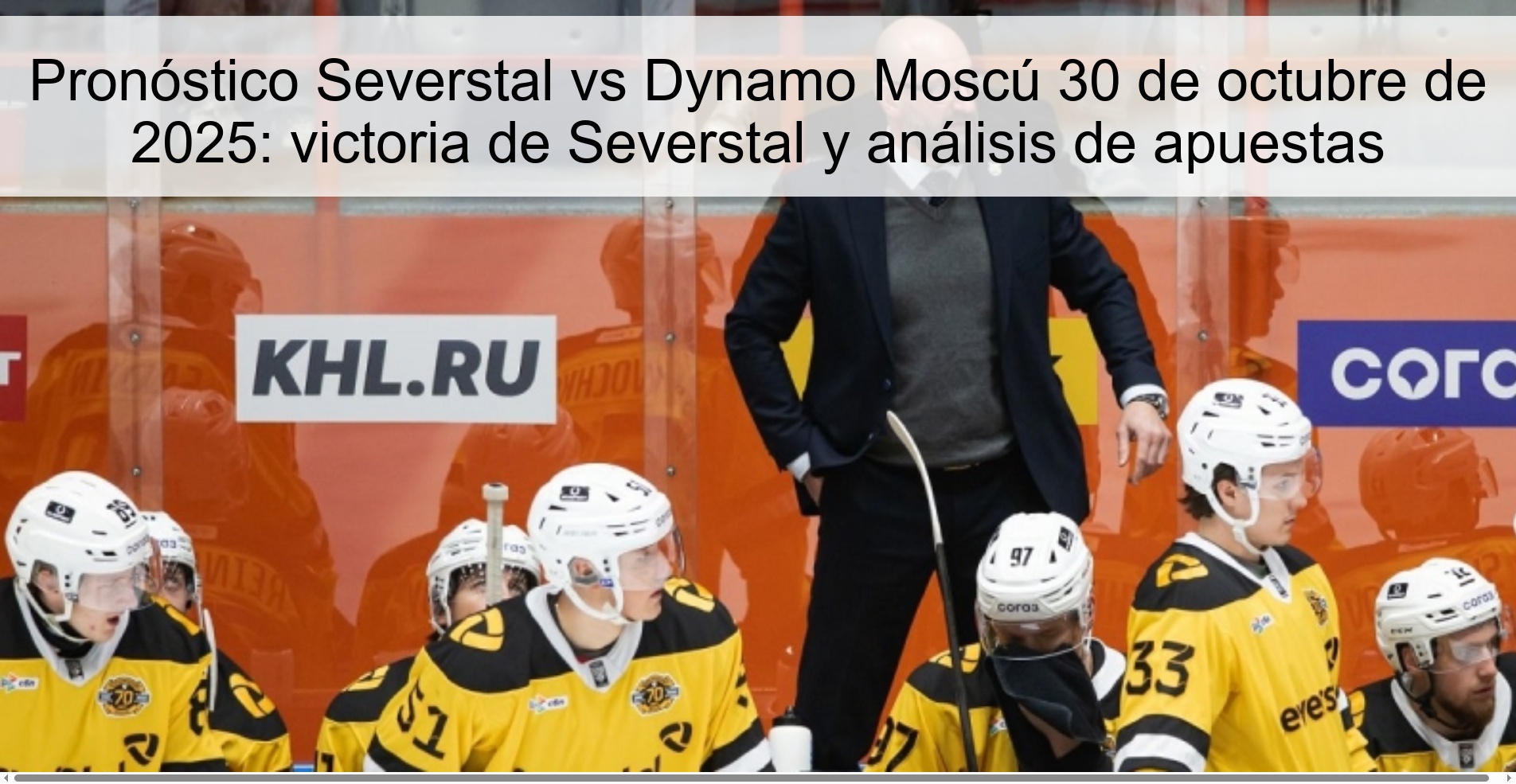 Pronóstico Severstal vs Dynamo Moscú 30 de octubre de 2025: victoria de Severstal y análisis de apuestas
