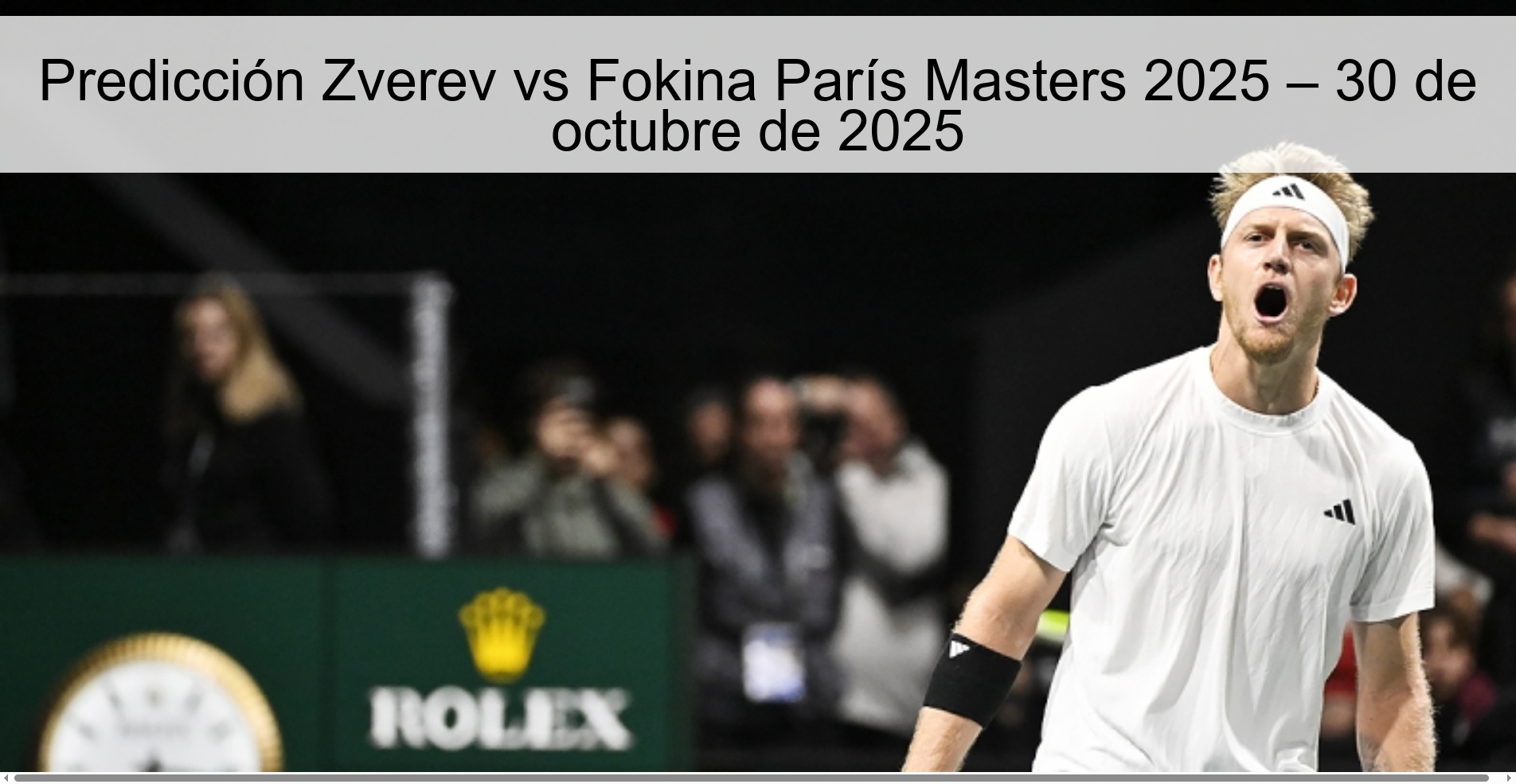 Predicción Zverev vs Fokina París Masters 2025 – 30 de octubre de 2025