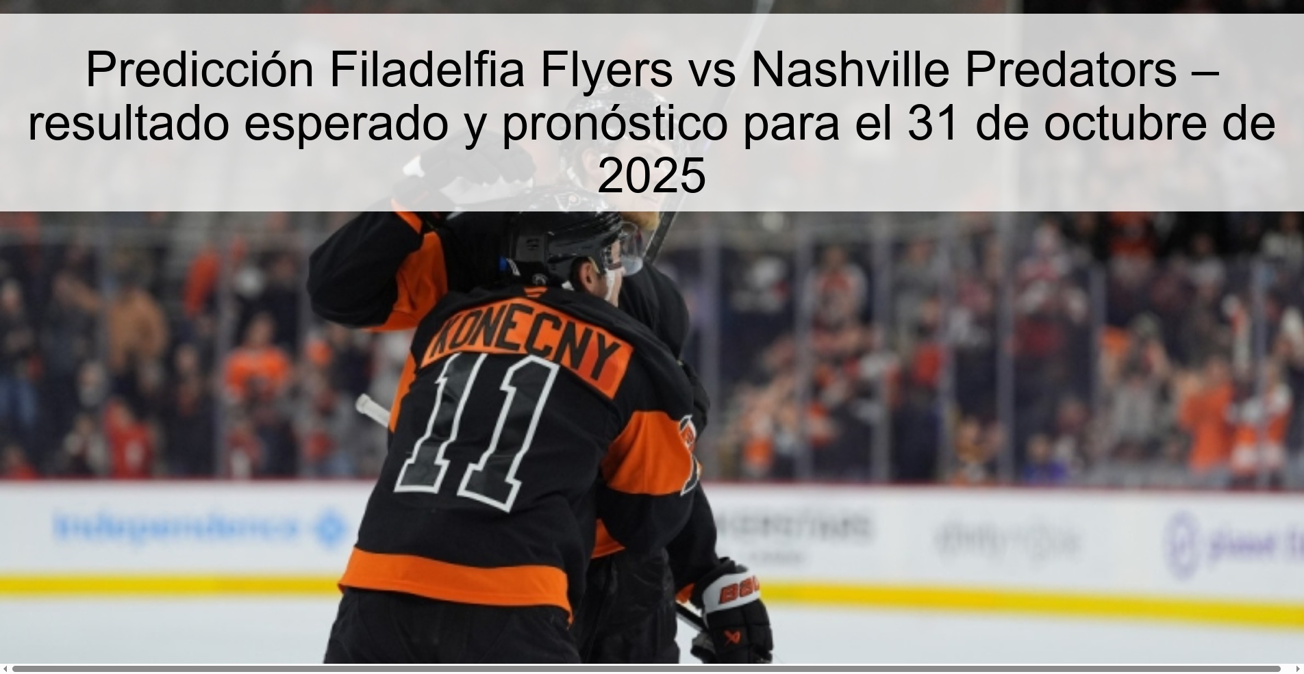 Predicción Filadelfia Flyers vs Nashville Predators – resultado esperado y pronóstico para el 31 de octubre de 2025