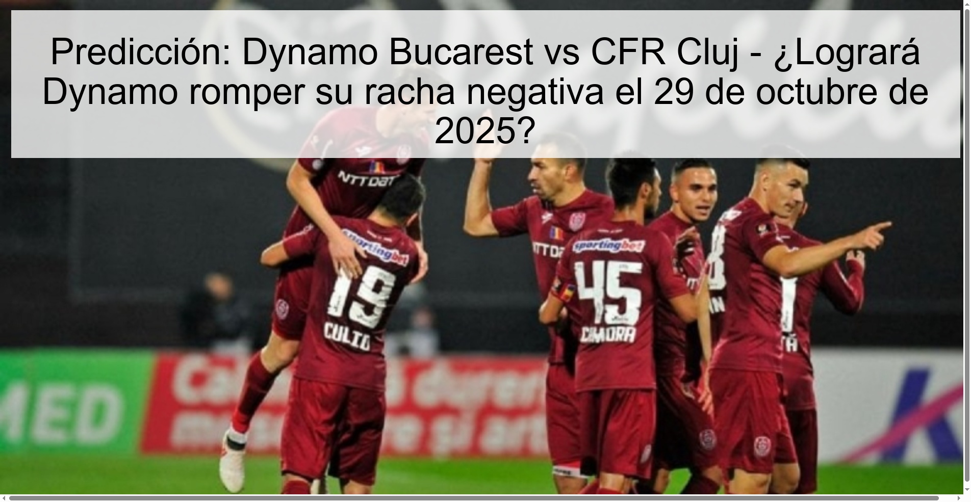 Predicción: Dynamo Bucarest vs CFR Cluj - ¿Logrará Dynamo romper su racha negativa el 29 de octubre de 2025? 1 318476