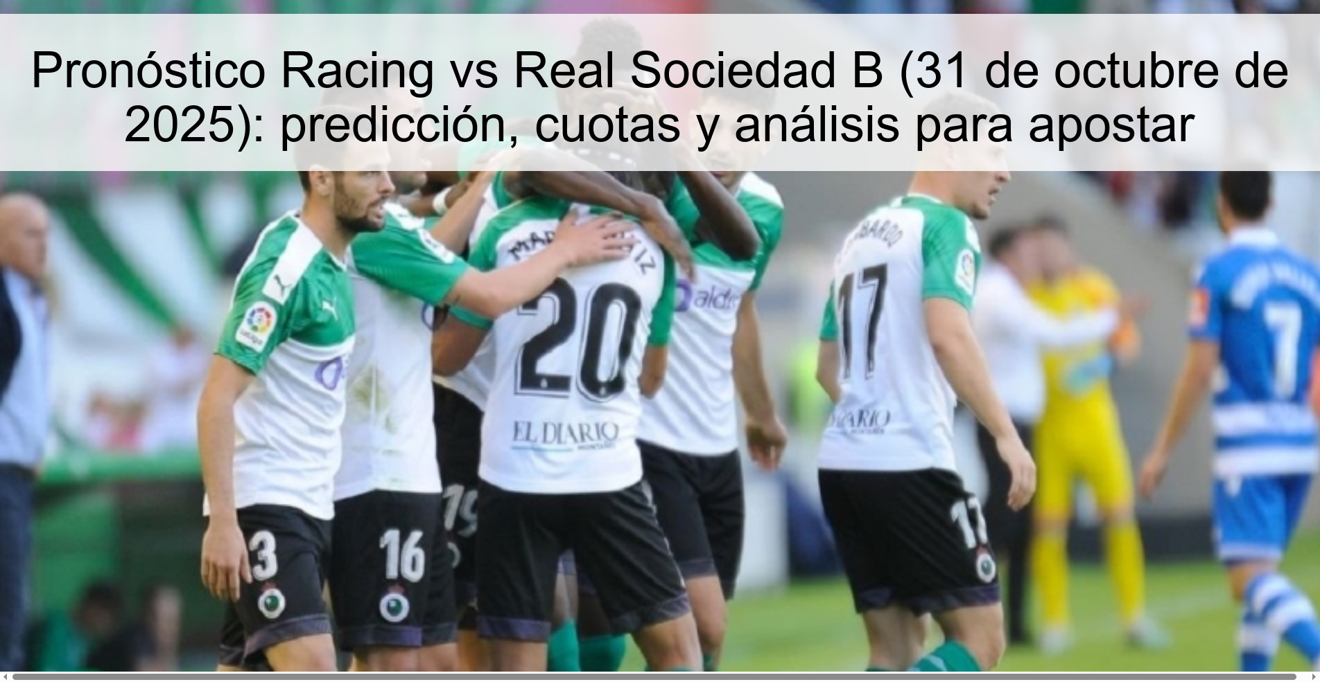 Pronóstico Racing vs Real Sociedad B (31 de octubre de 2025): predicción, cuotas y análisis para apostar