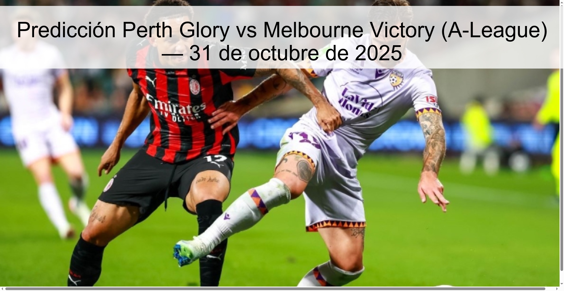 Predicción Perth Glory vs Melbourne Victory (A-League) — 31 de octubre de 2025