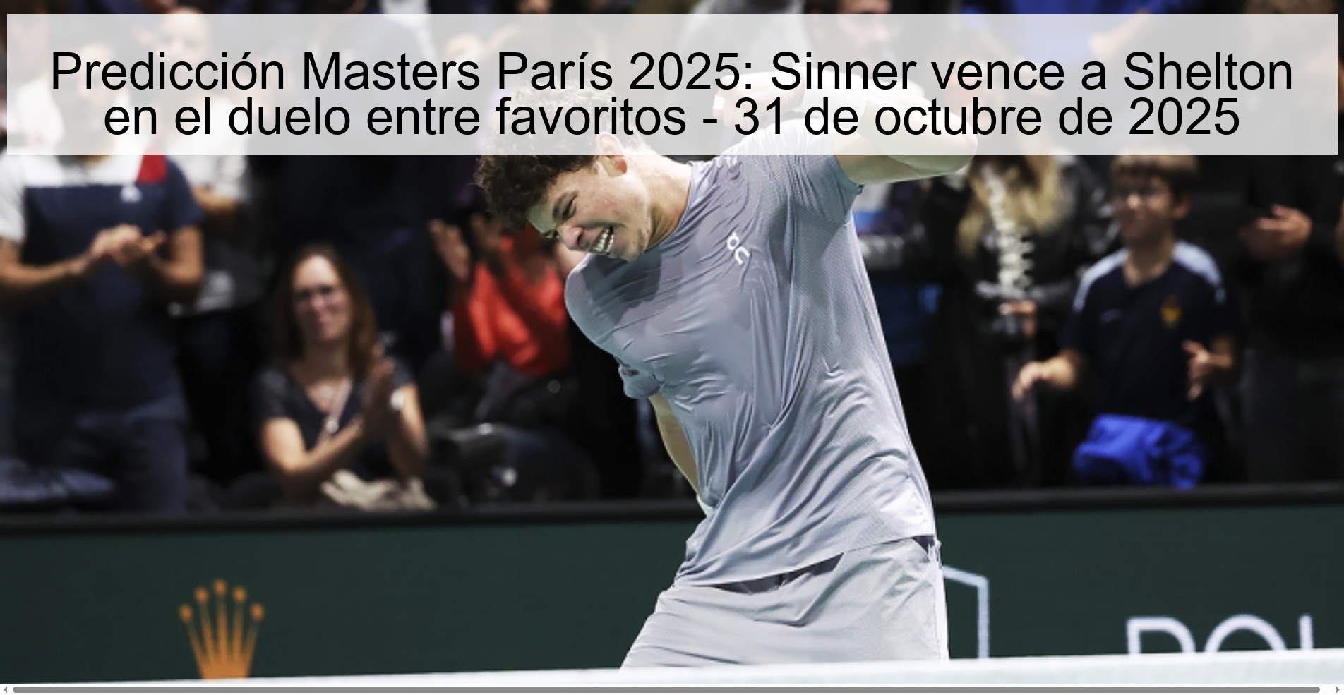 Predicción Masters París 2025: Sinner vence a Shelton en el duelo entre favoritos - 31 de octubre de 2025