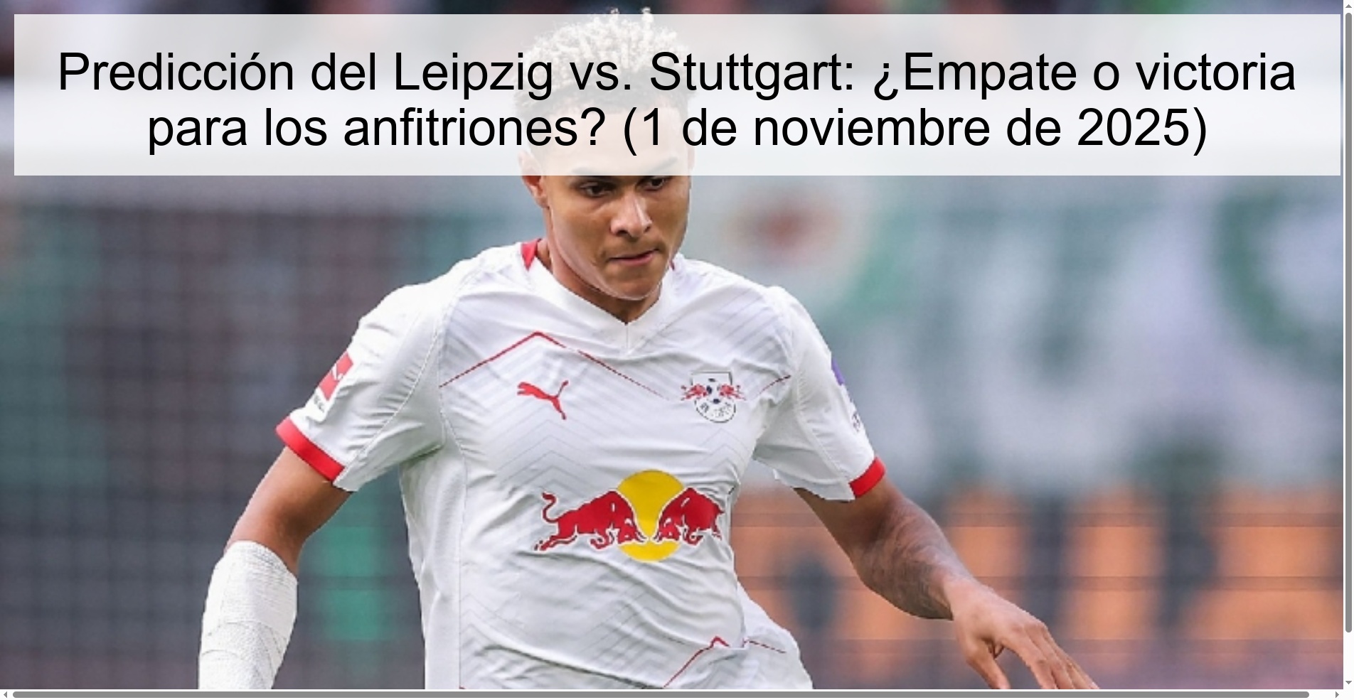 Predicción del Leipzig vs. Stuttgart: ¿Empate o victoria para los anfitriones? (1 de noviembre de 2025)