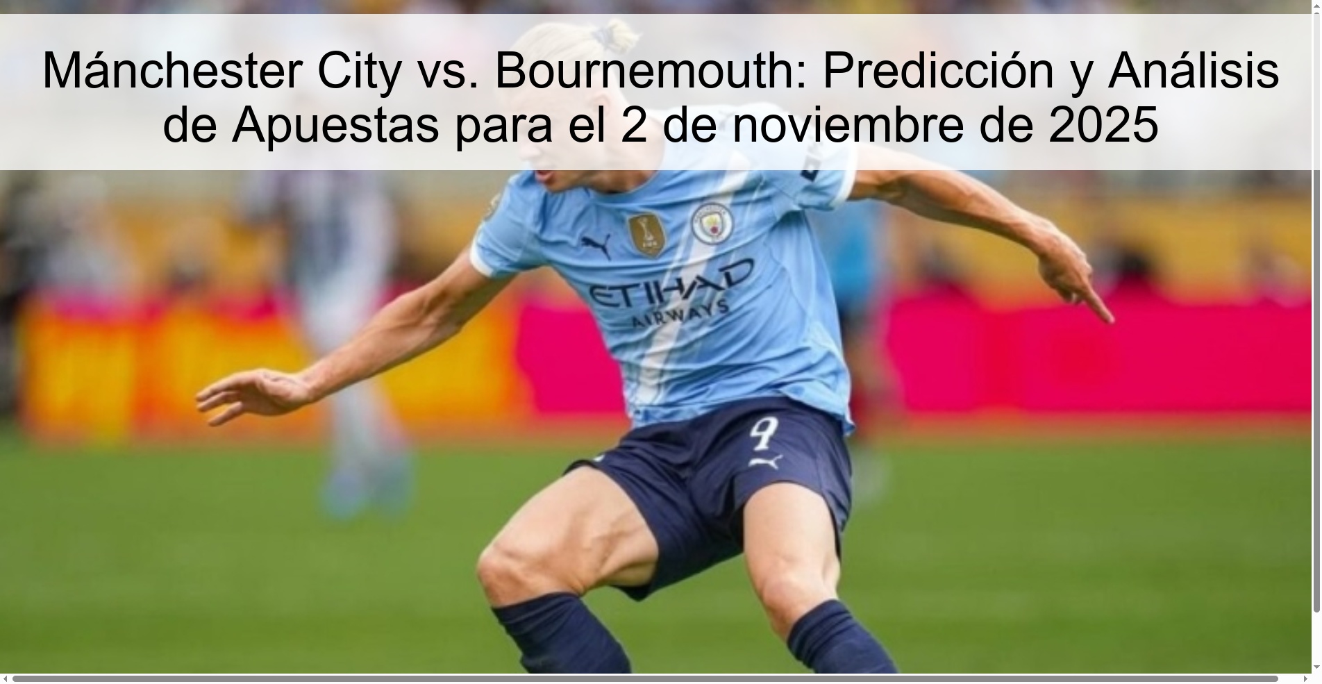 Mánchester City vs. Bournemouth: Predicción y Análisis de Apuestas para el 2 de noviembre de 2025 1 318831