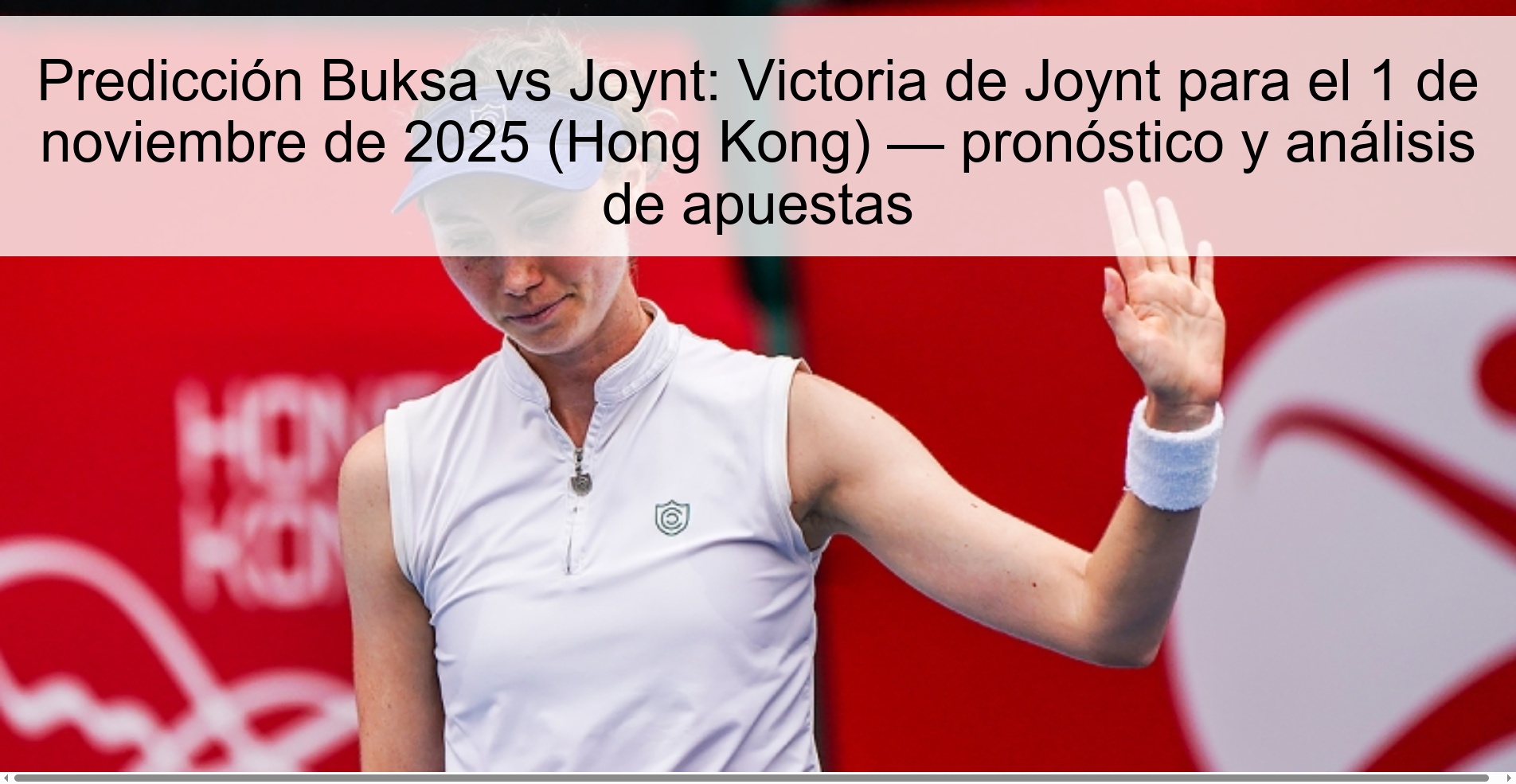 Predicción Buksa vs Joynt: Victoria de Joynt para el 1 de noviembre de 2025 (Hong Kong) — pronóstico y análisis de apuestas