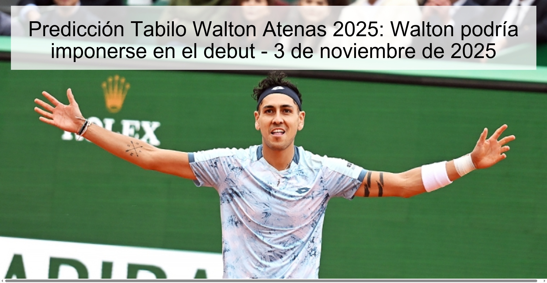 Predicción Tabilo Walton Atenas 2025: Walton podría imponerse en el debut - 3 de noviembre de 2025 1 319456