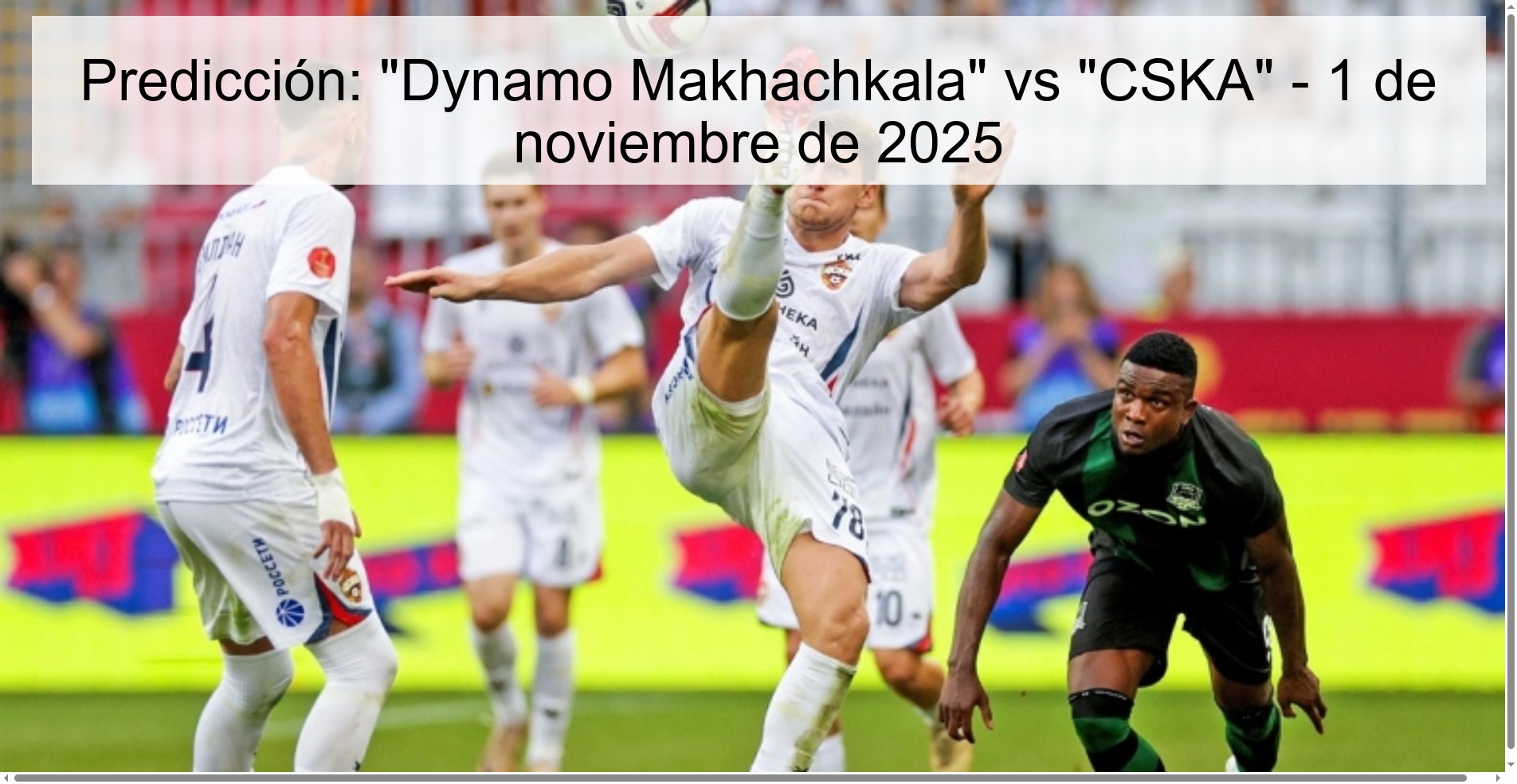 Predicción: "Dynamo Makhachkala" vs "CSKA" - 1 de noviembre de 2025 1 319856