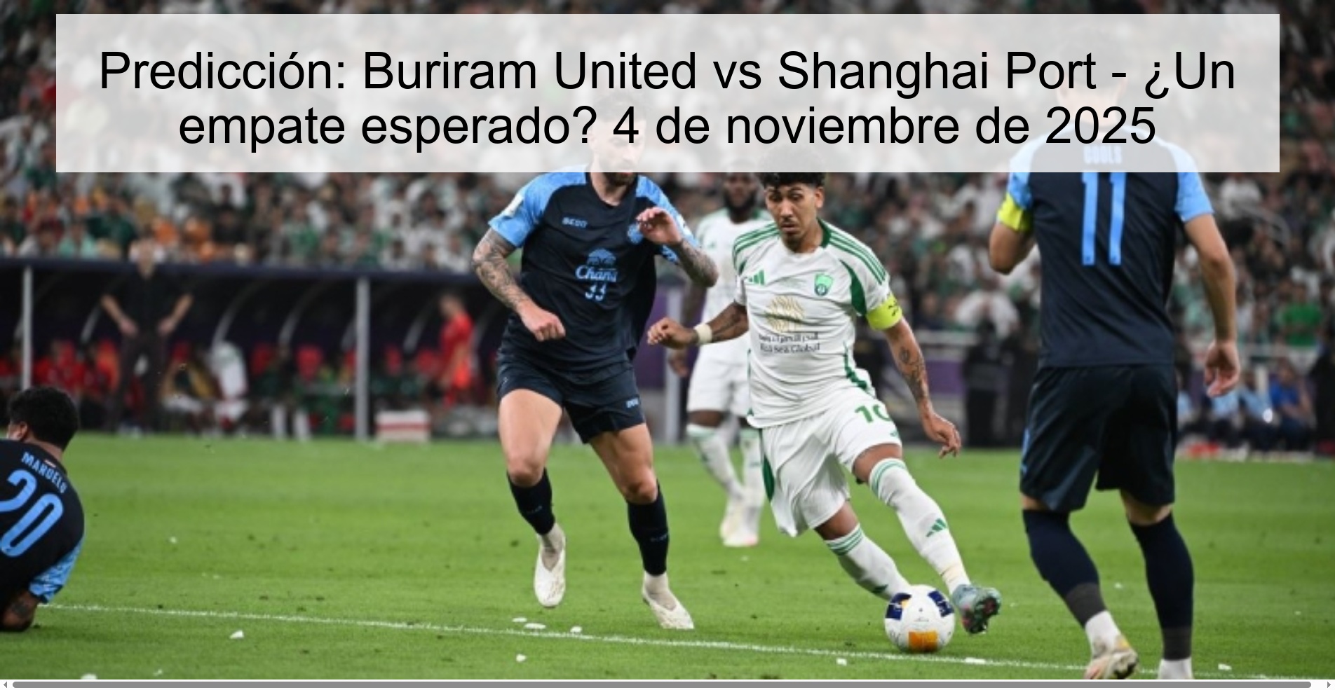 Predicción: Buriram United vs Shanghai Port - ¿Un empate esperado? 4 de noviembre de 2025 1 319891