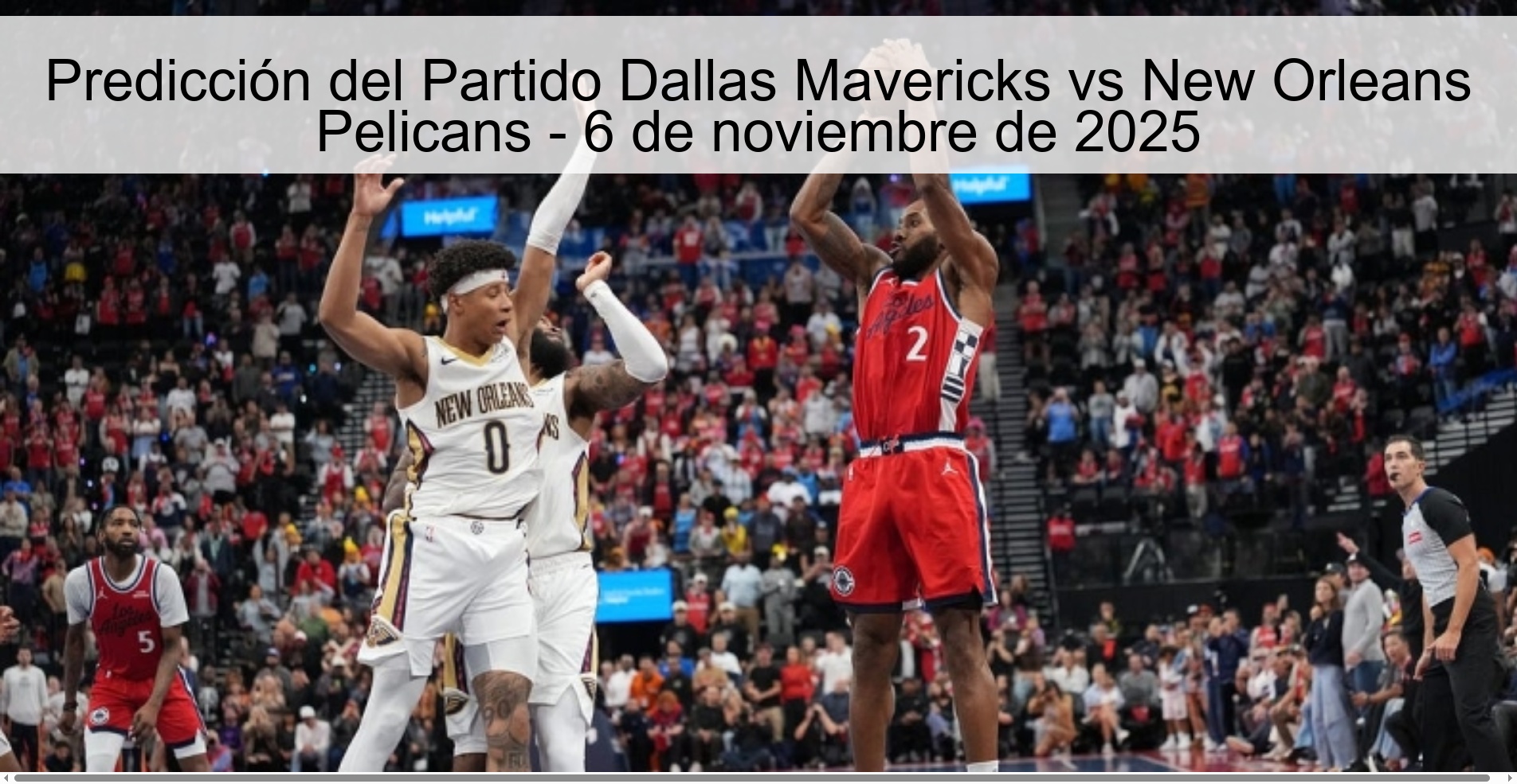 Predicción del Partido Dallas Mavericks vs New Orleans Pelicans - 6 de noviembre de 2025 1 320545
