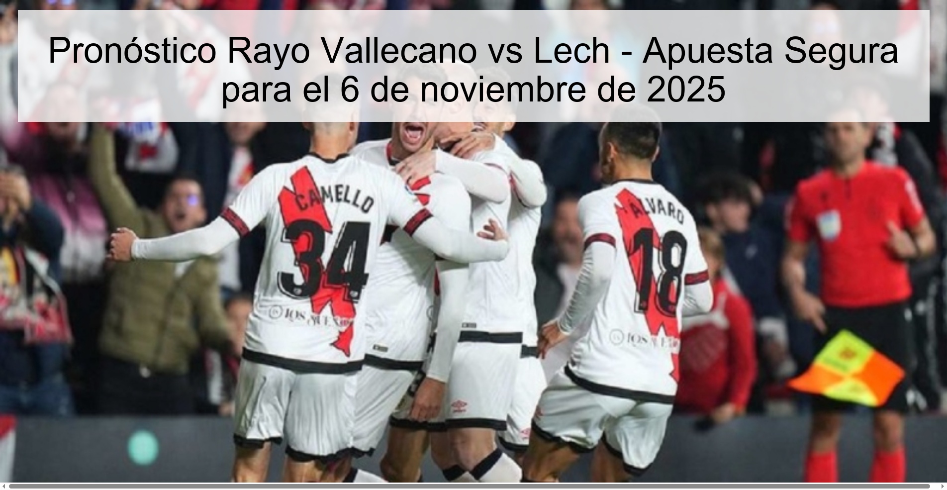 Pronóstico Rayo Vallecano vs Lech - Apuesta Segura para el 6 de noviembre de 2025 1 320674