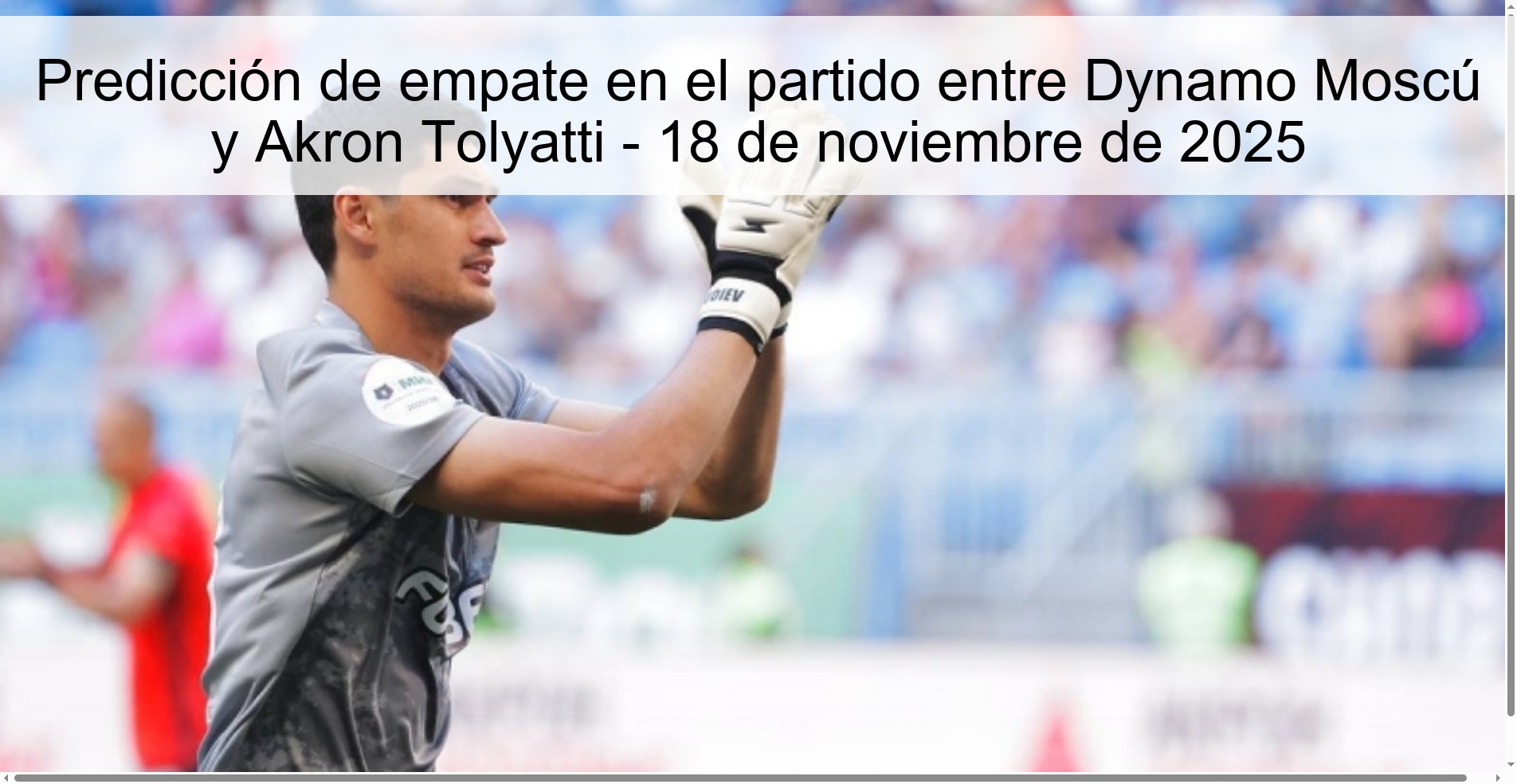 Predicción de empate en el partido entre Dynamo Moscú y Akron Tolyatti - 18 de noviembre de 2025 1 321179