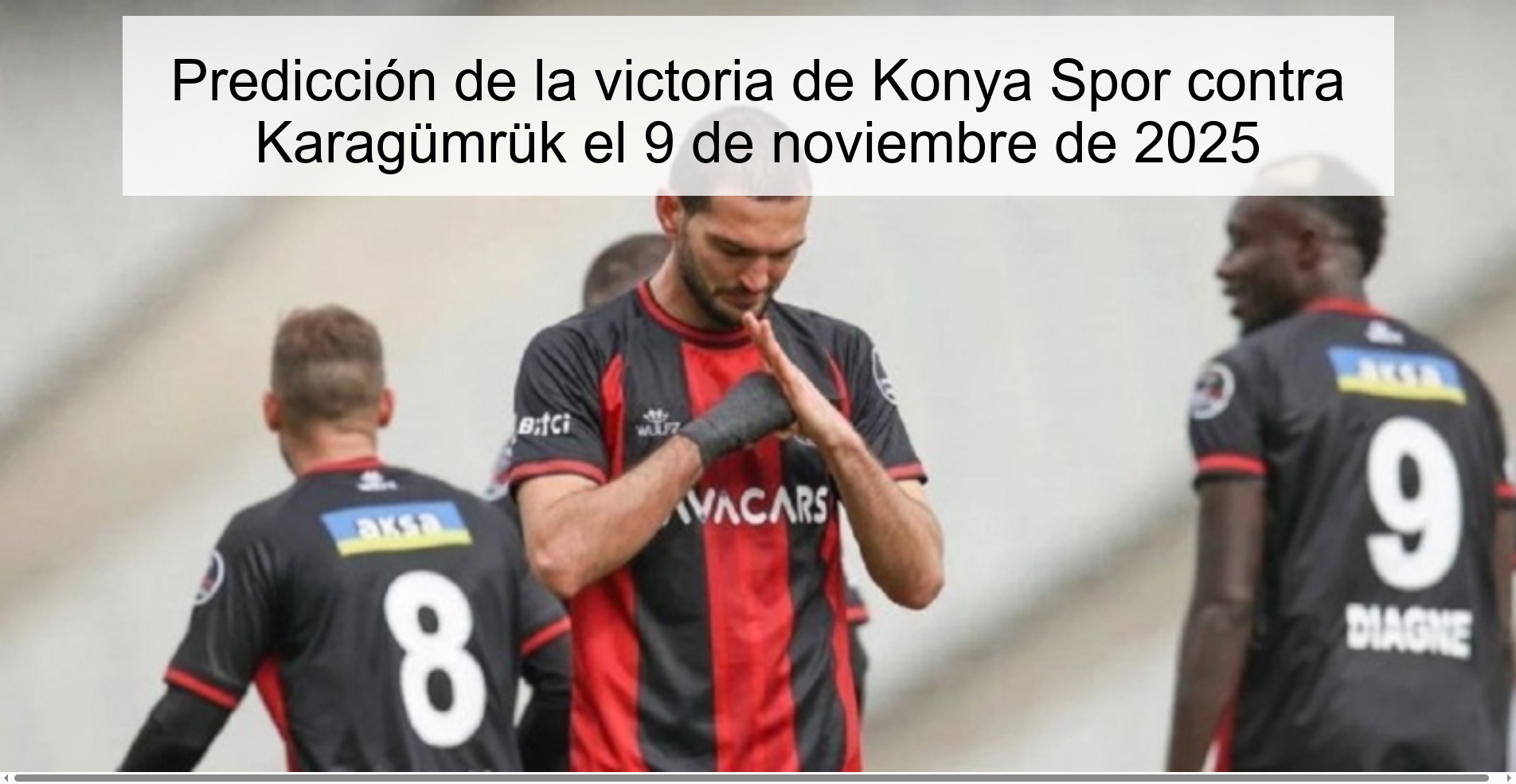 Predicción de la victoria de Konya Spor contra Karagümrük el 9 de noviembre de 2025 1 321907