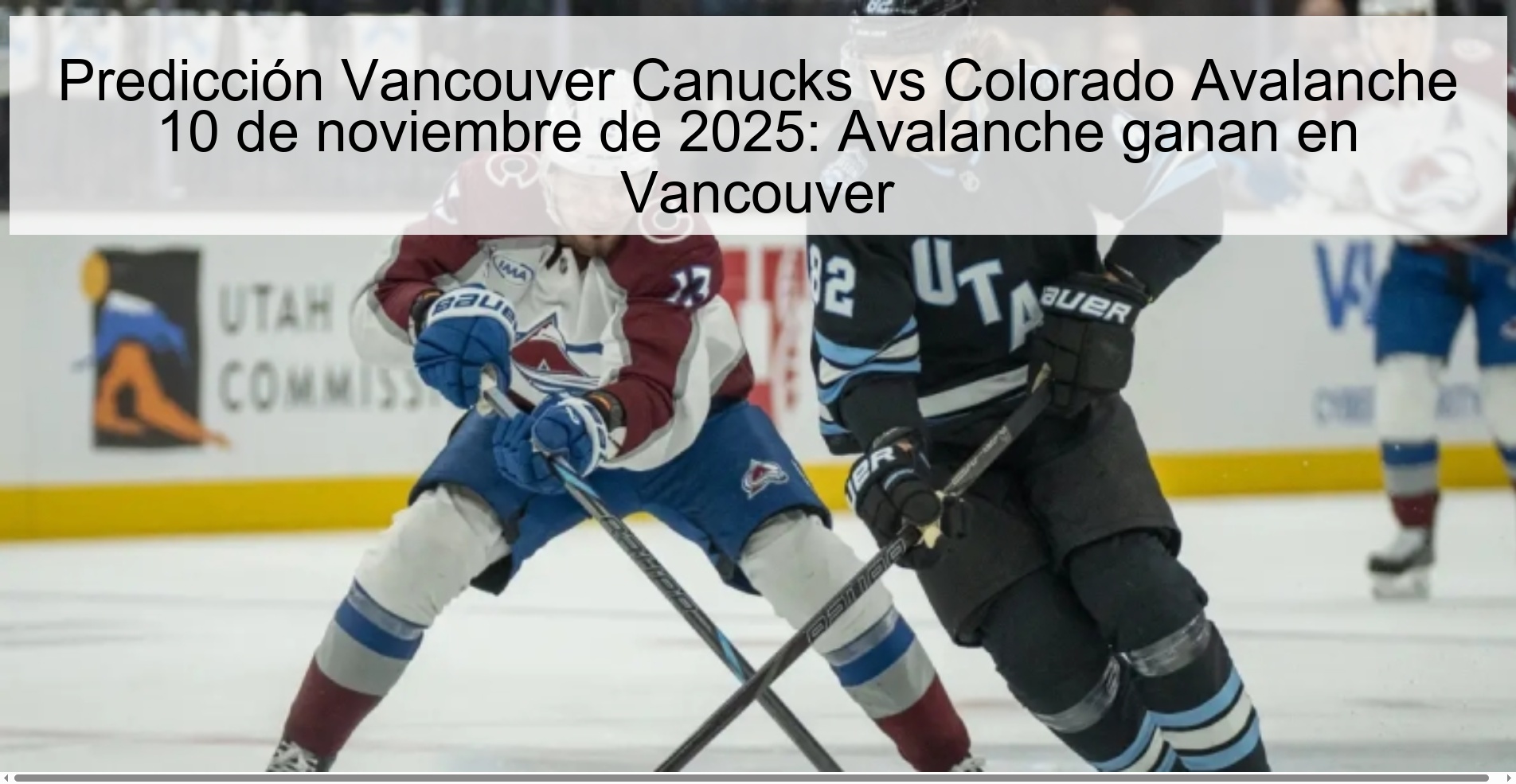 Predicción Vancouver Canucks vs Colorado Avalanche 10 de noviembre de 2025: Avalanche ganan en Vancouver 1 322111