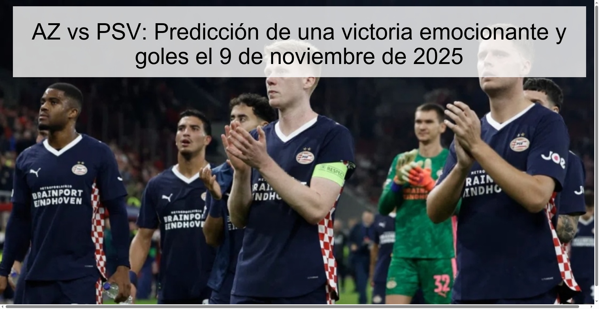 AZ vs PSV: Predicción de una victoria emocionante y goles el 9 de noviembre de 2025 1 322146
