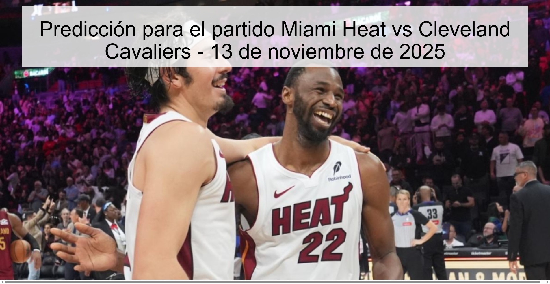 Predicción para el partido Miami Heat vs Cleveland Cavaliers - 13 de noviembre de 2025 1 322997